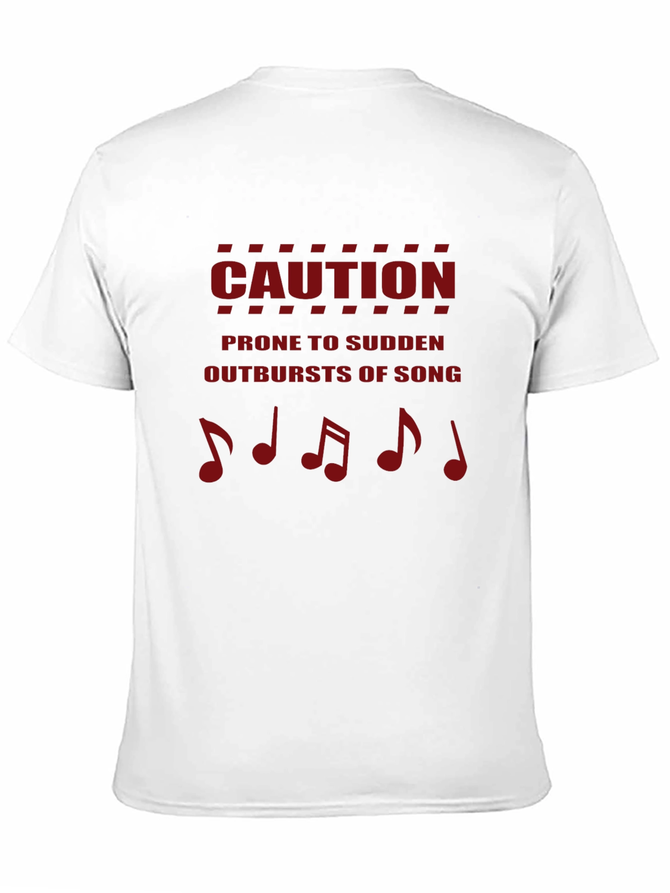 Caution: Prone to Sudden Outbursts of Song T-Shirt