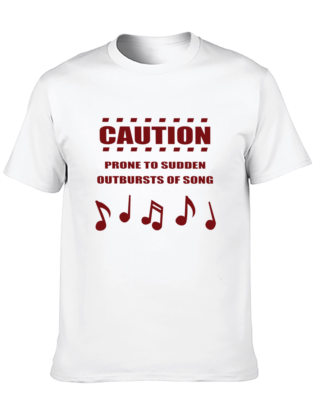 Caution: Prone to Sudden Outbursts of Song T-Shirt