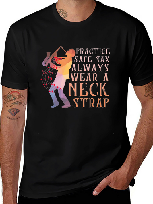 Practice Safe Sax T-Shirt - Neck Strap Design