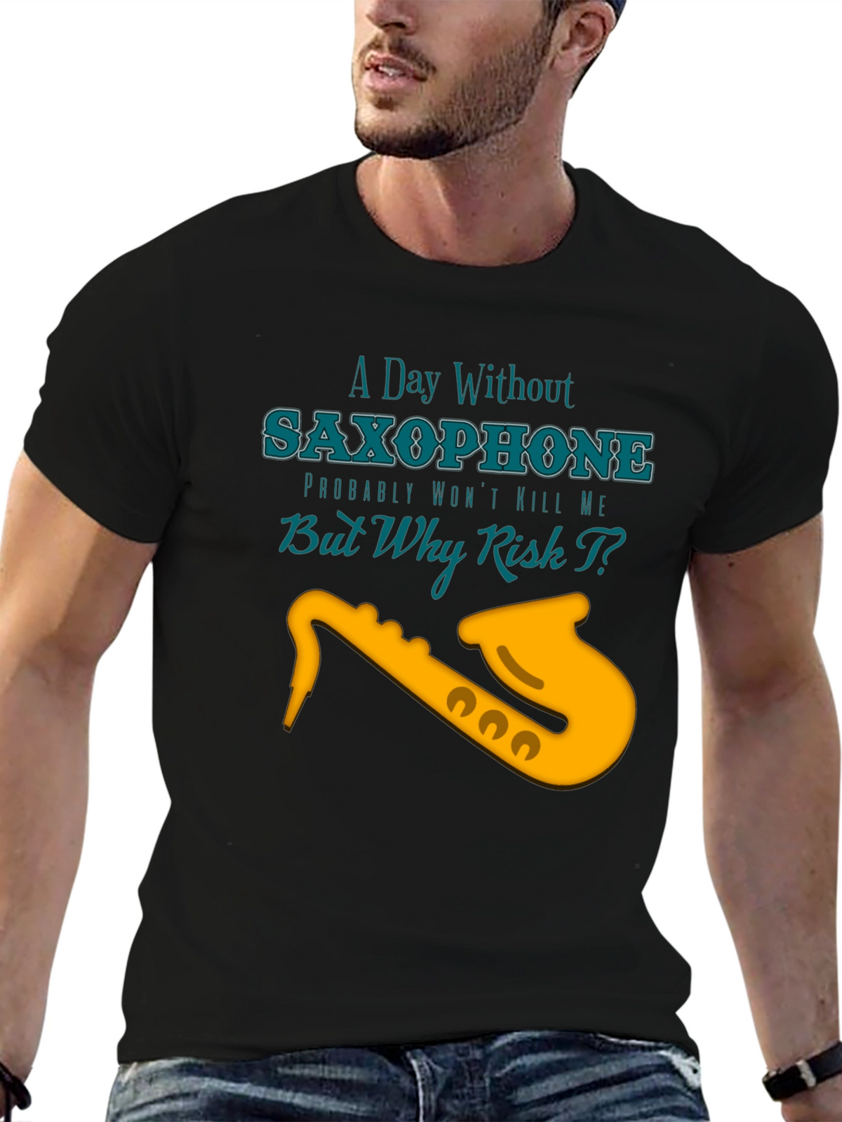 Saxophone T-Shirt: A Day Without Music