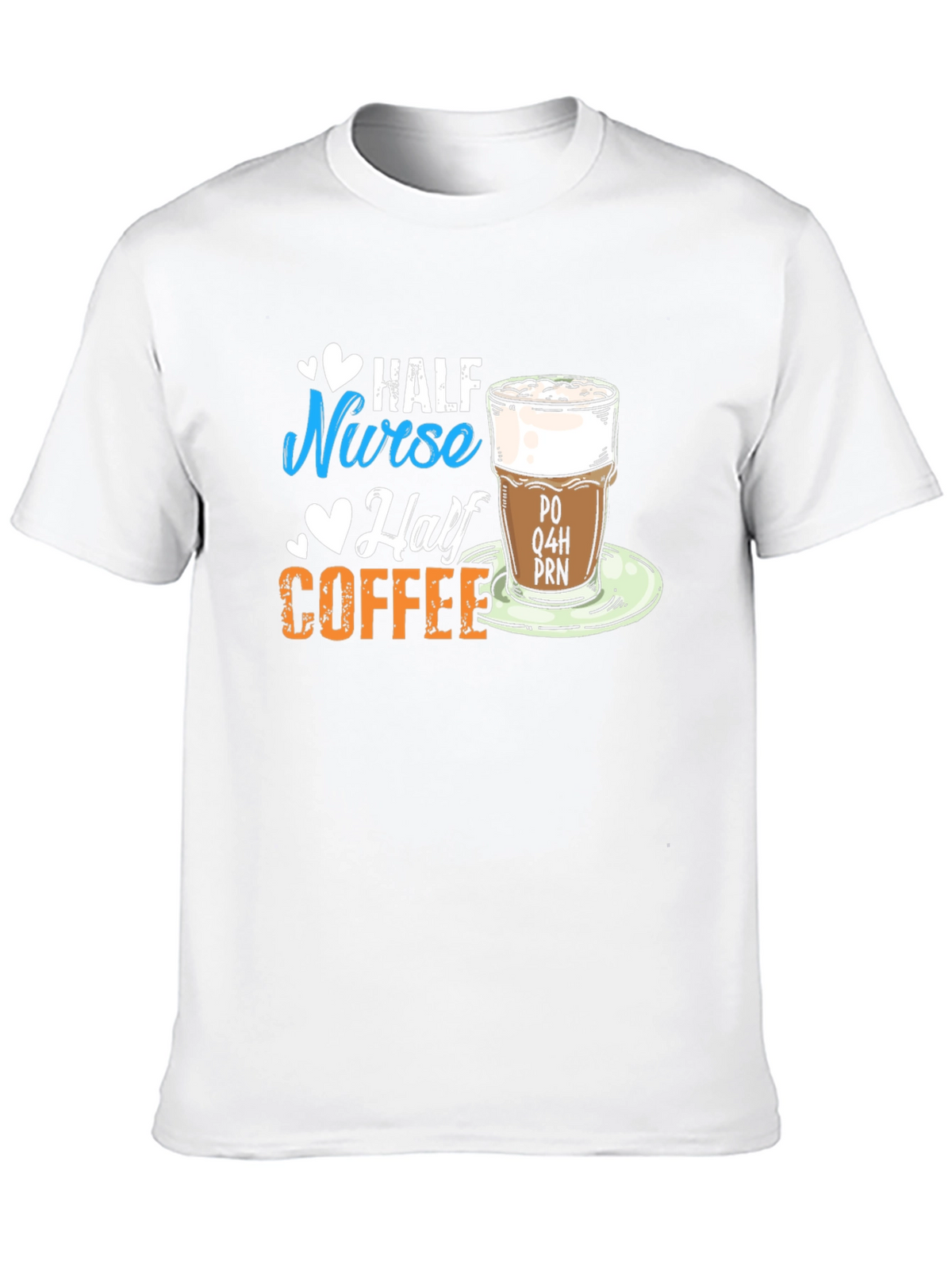 Half Nurse Half Coffee Graphic T-Shirt