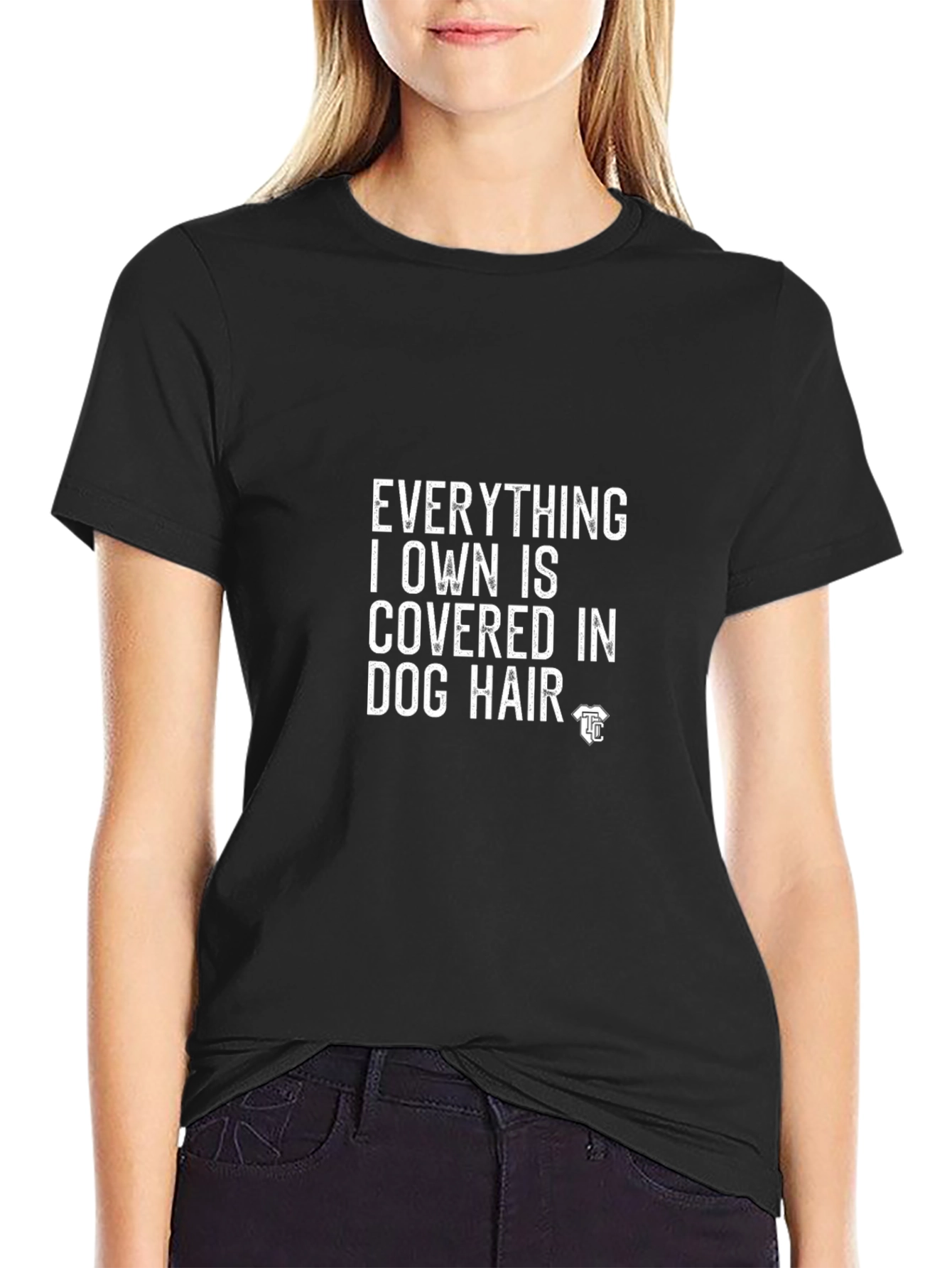 Dog Hair Slogan T-Shirt -  Black Crew Neck