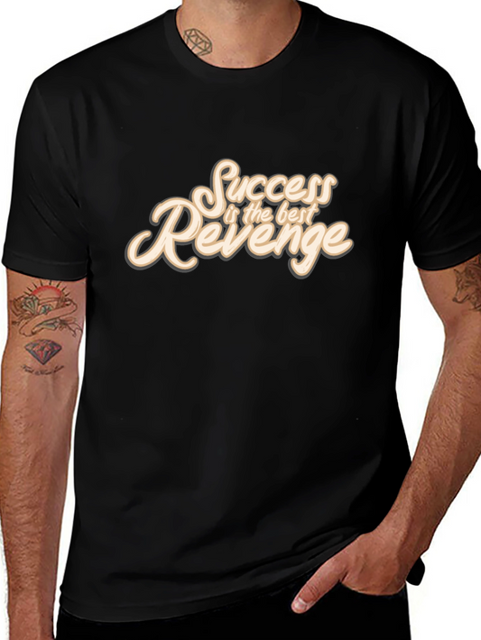 Success Revenge Graphic Tee - Motivational T-Shirt