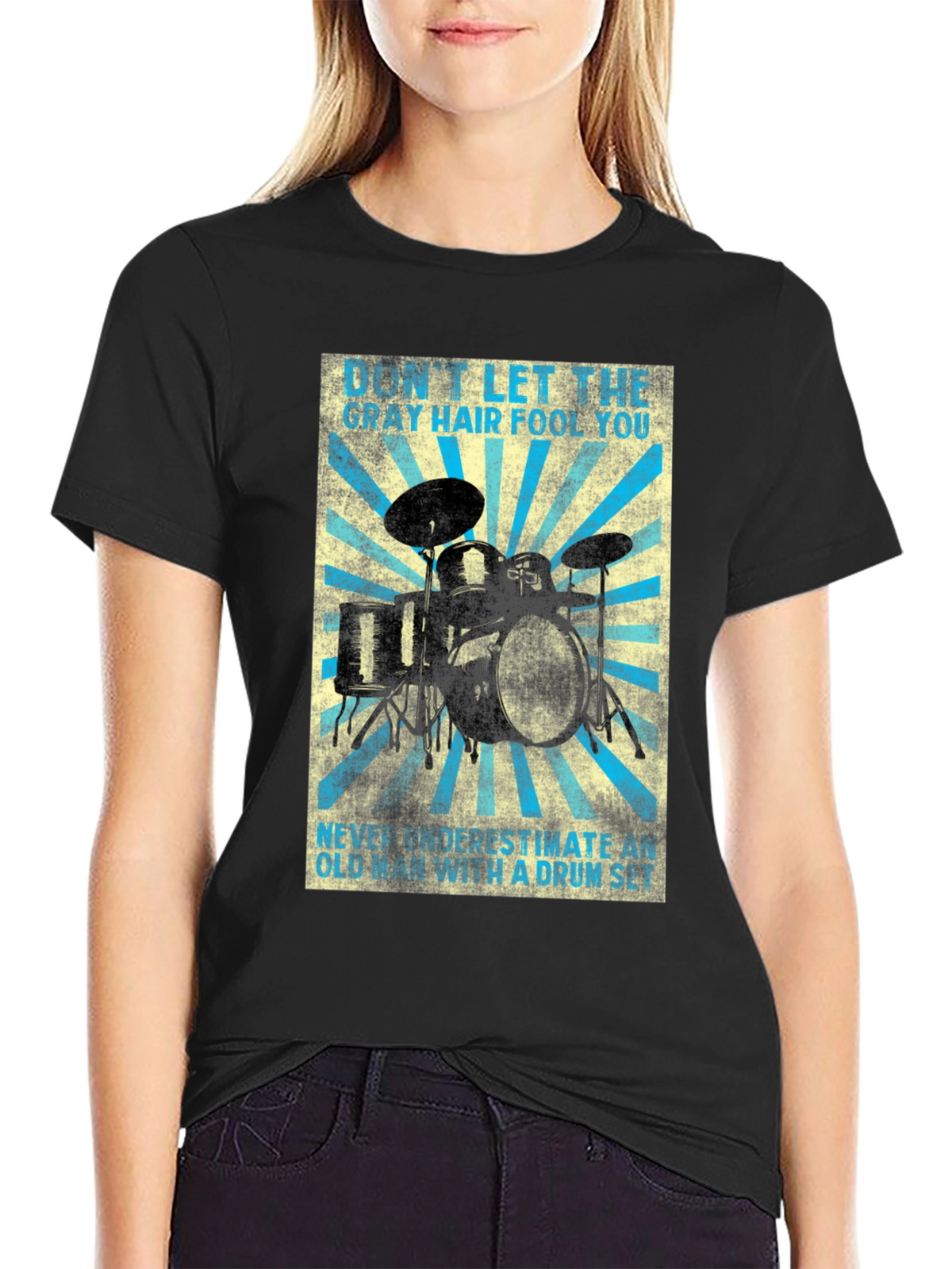 Drum Set T-Shirt - Gray Hair Fool You!