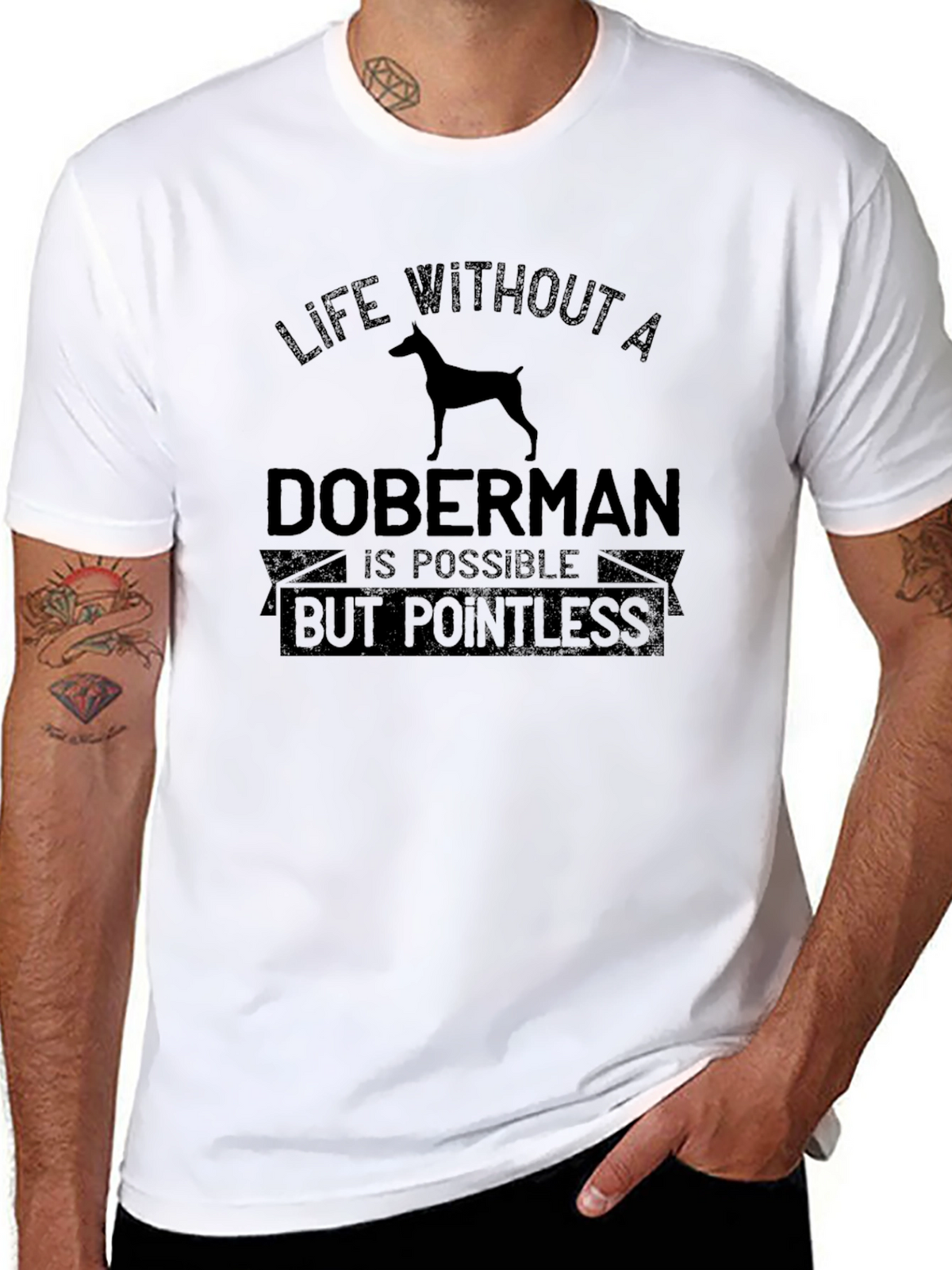 Doberman Life T-Shirt - Pointless Without One