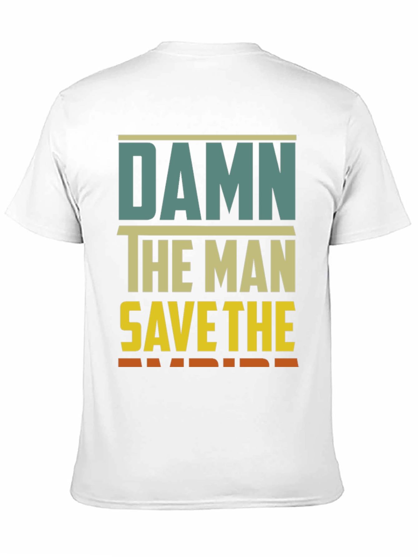 Damn The Man Save The Empire Graphic Tee