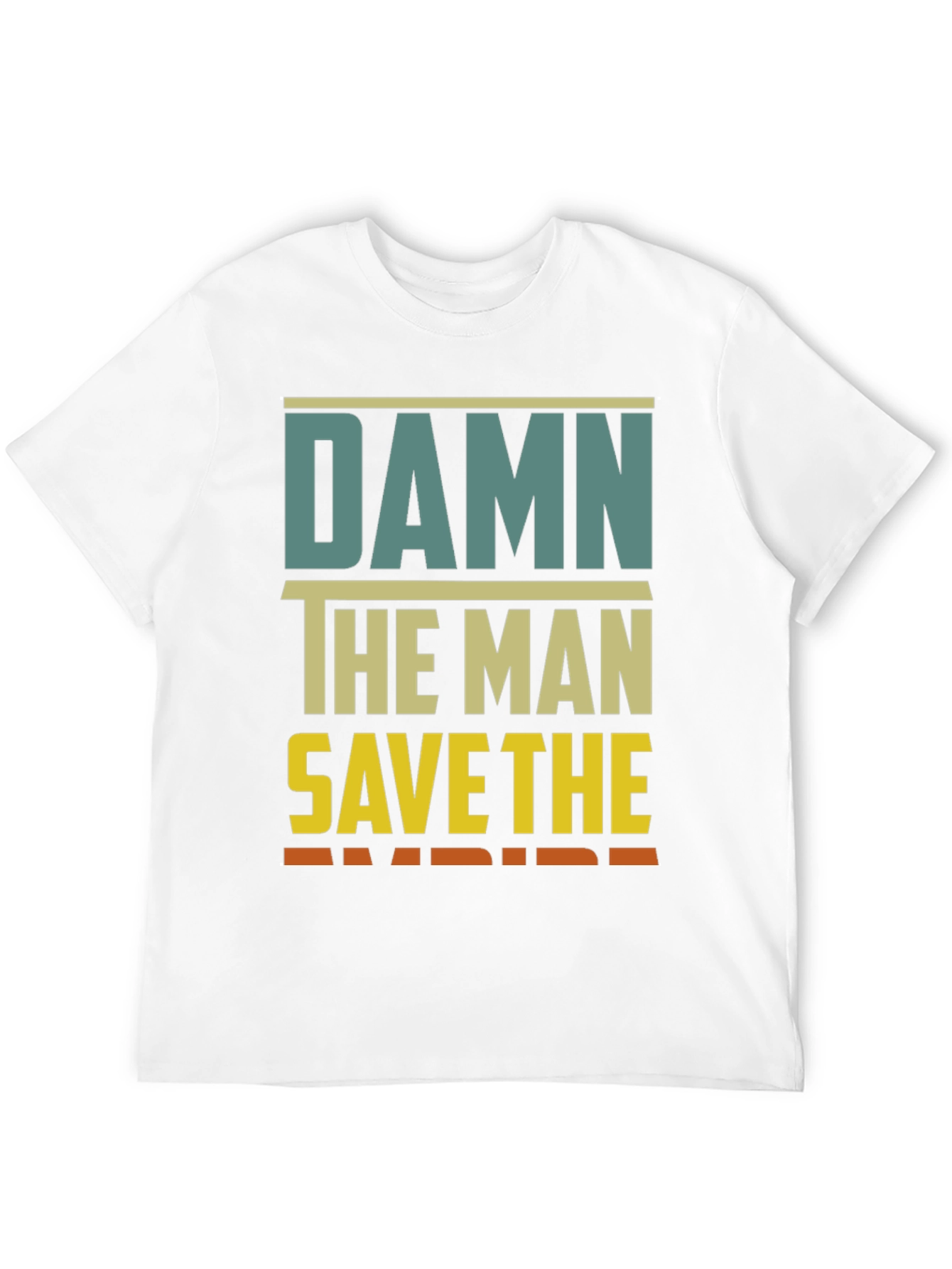 Damn The Man Save The Empire Graphic Tee
