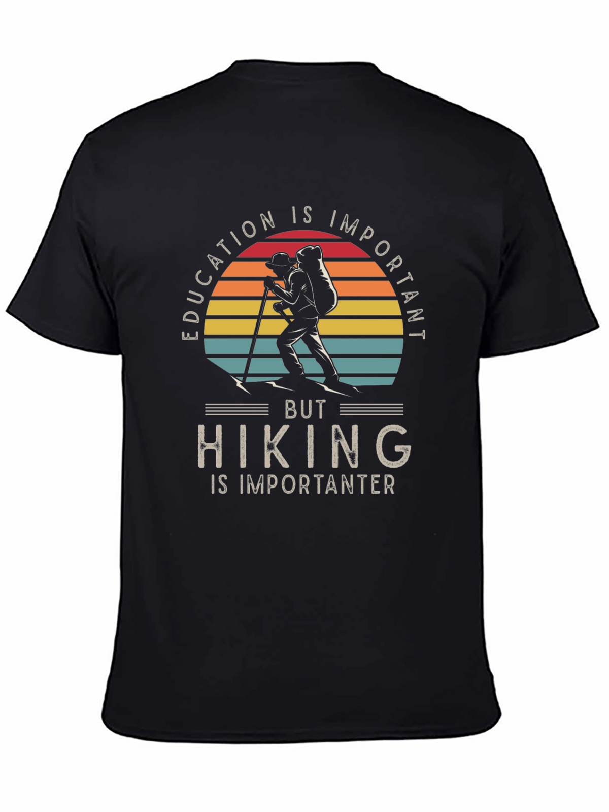 Hiking is Importanter T-Shirt