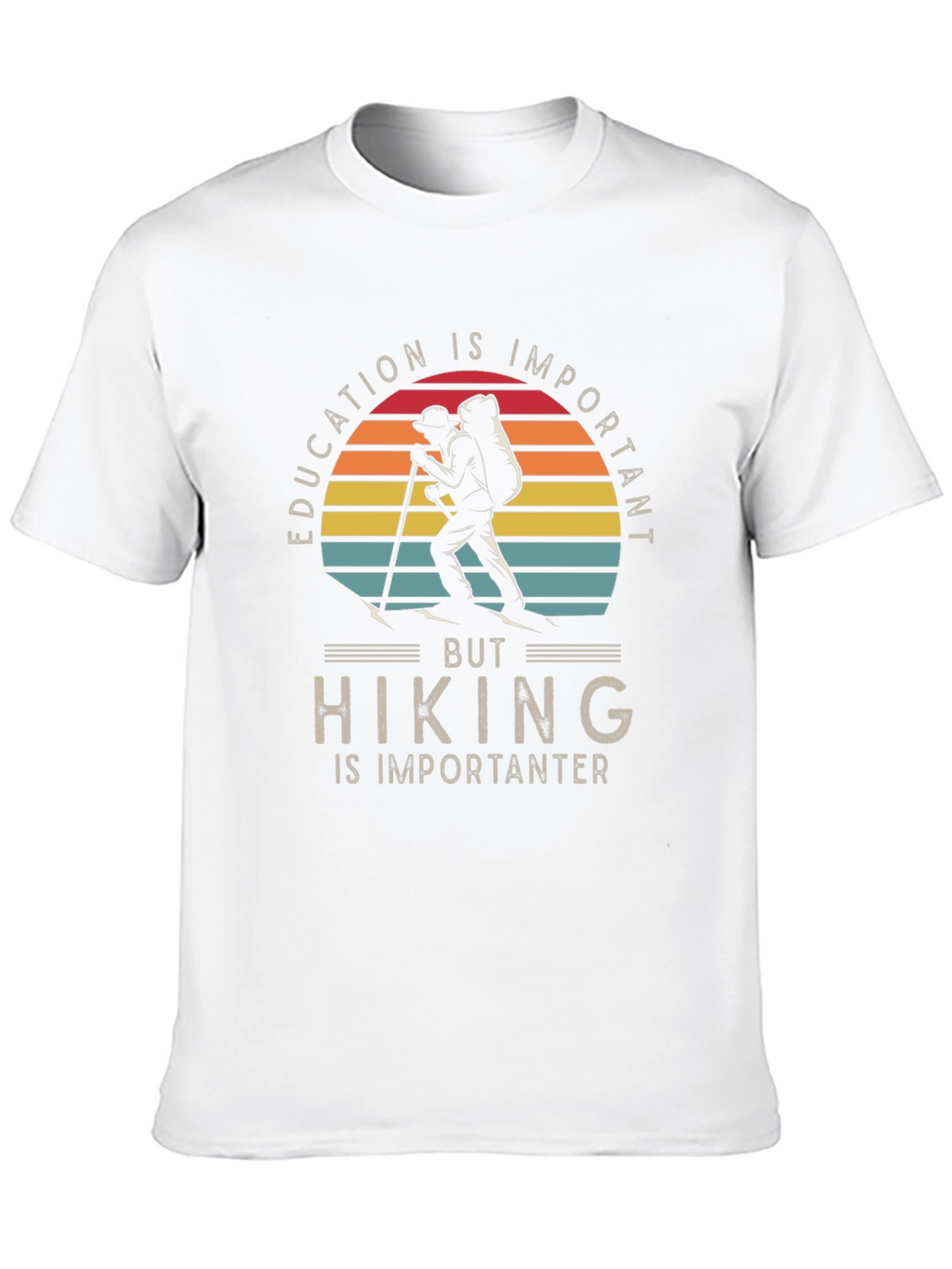 Hiking is Importanter T-Shirt