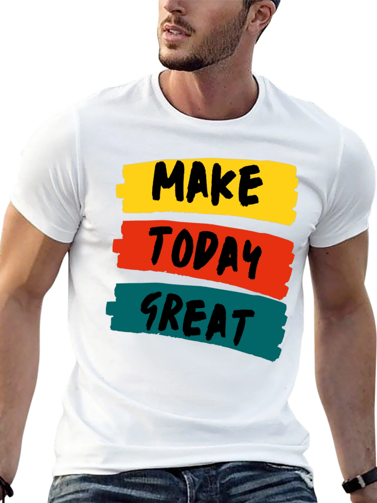 Motivational Make Today Great Graphic Tee