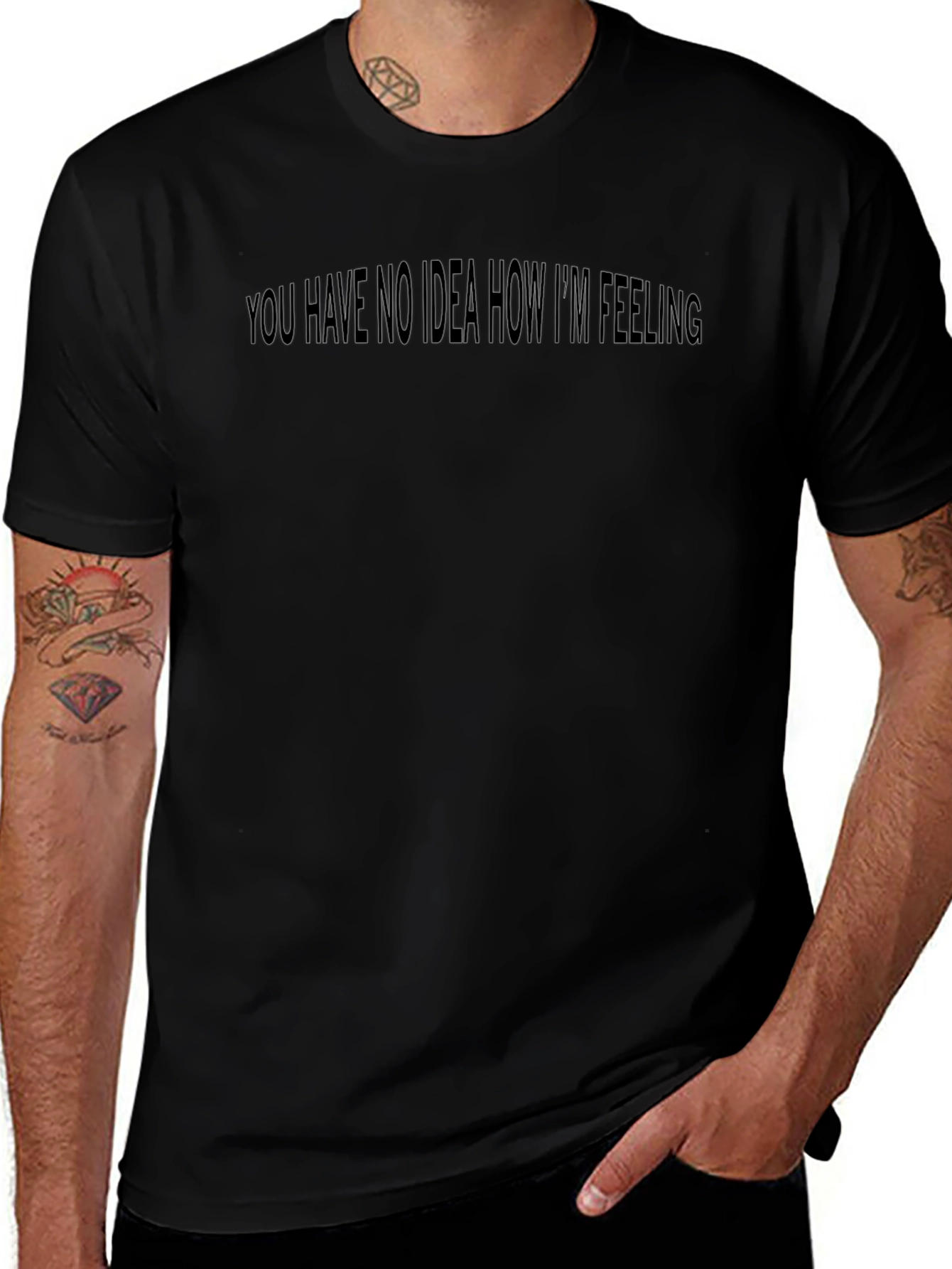 Expressive Black Tee: You Have No Idea