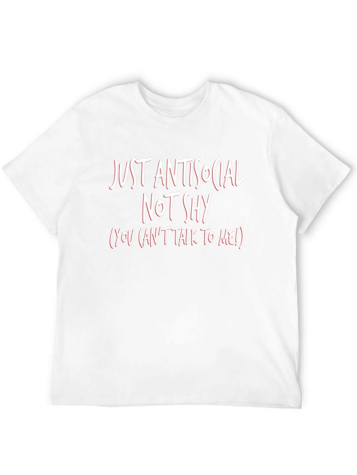 Just Antisocial Not Shy Graphic Tee