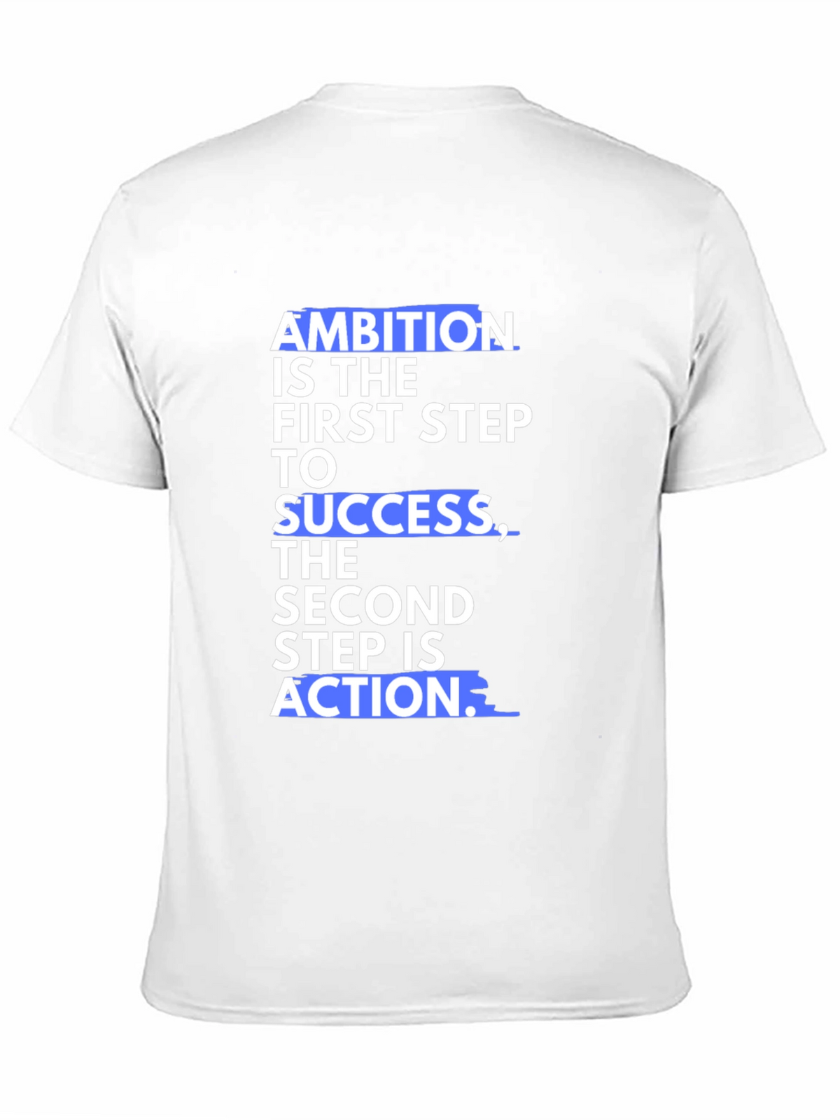 Motivational Ambition Success Black T-Shirt