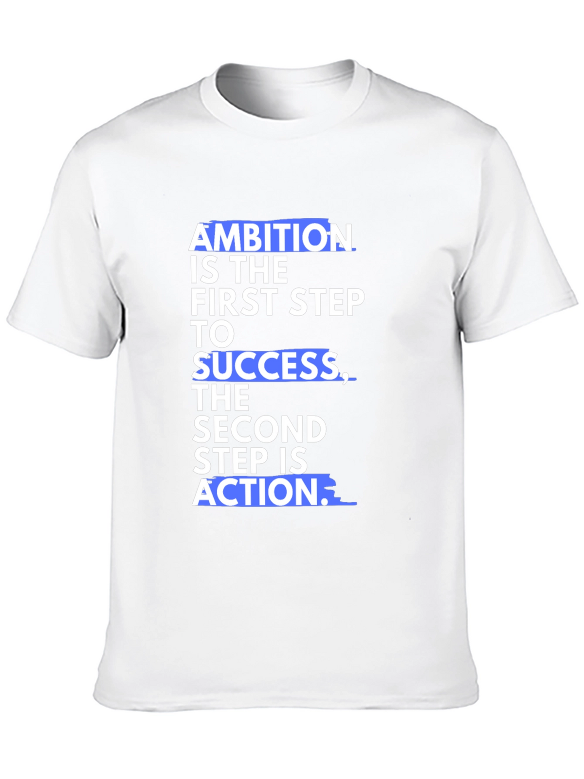 Motivational Ambition Success Black T-Shirt