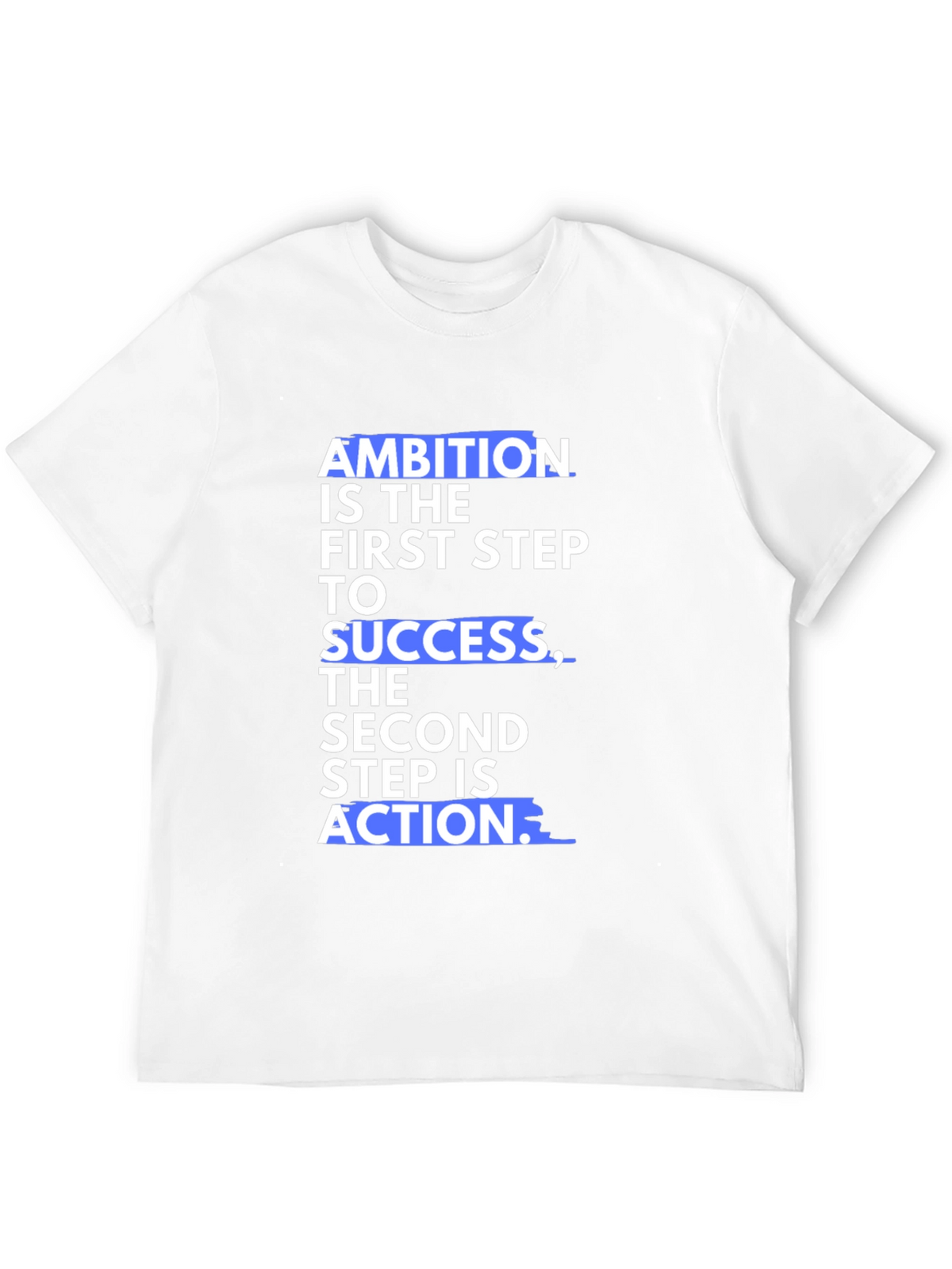 Motivational Ambition Success Black T-Shirt