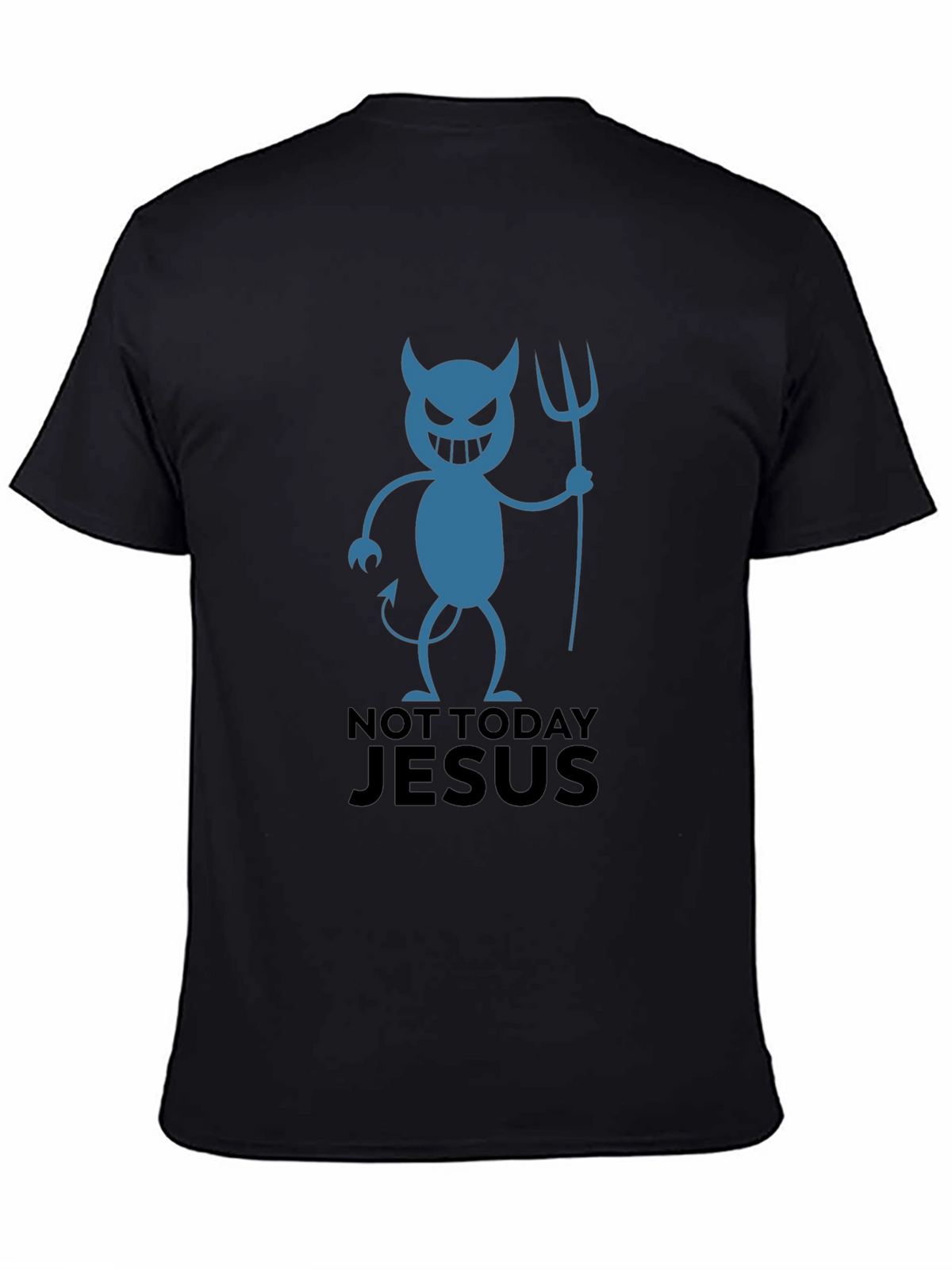 Not Today Jesus Devil Graphic T-Shirt