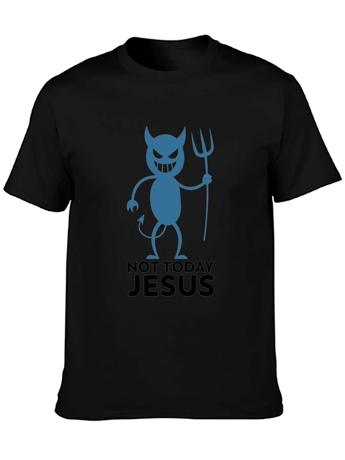 Not Today Jesus Devil Graphic T-Shirt