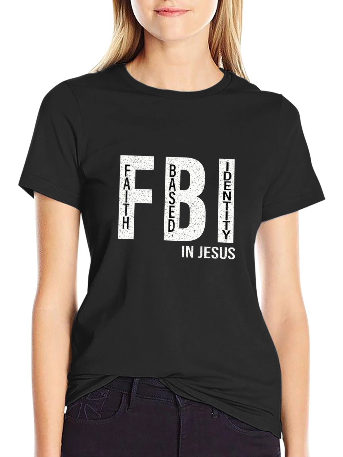 Faith Based Identity in Jesus FBI T-Shirt