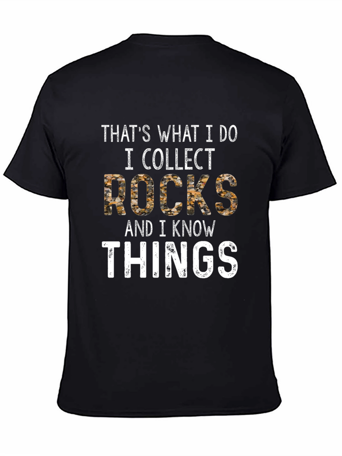 I Collect Rocks T-Shirt Funny Geologist Gift