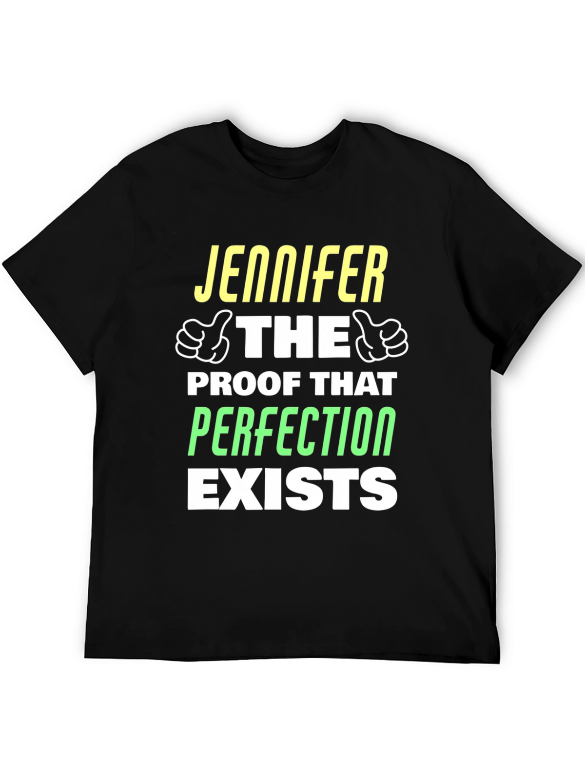Jennifer Perfection Exists Graphic T-Shirt
