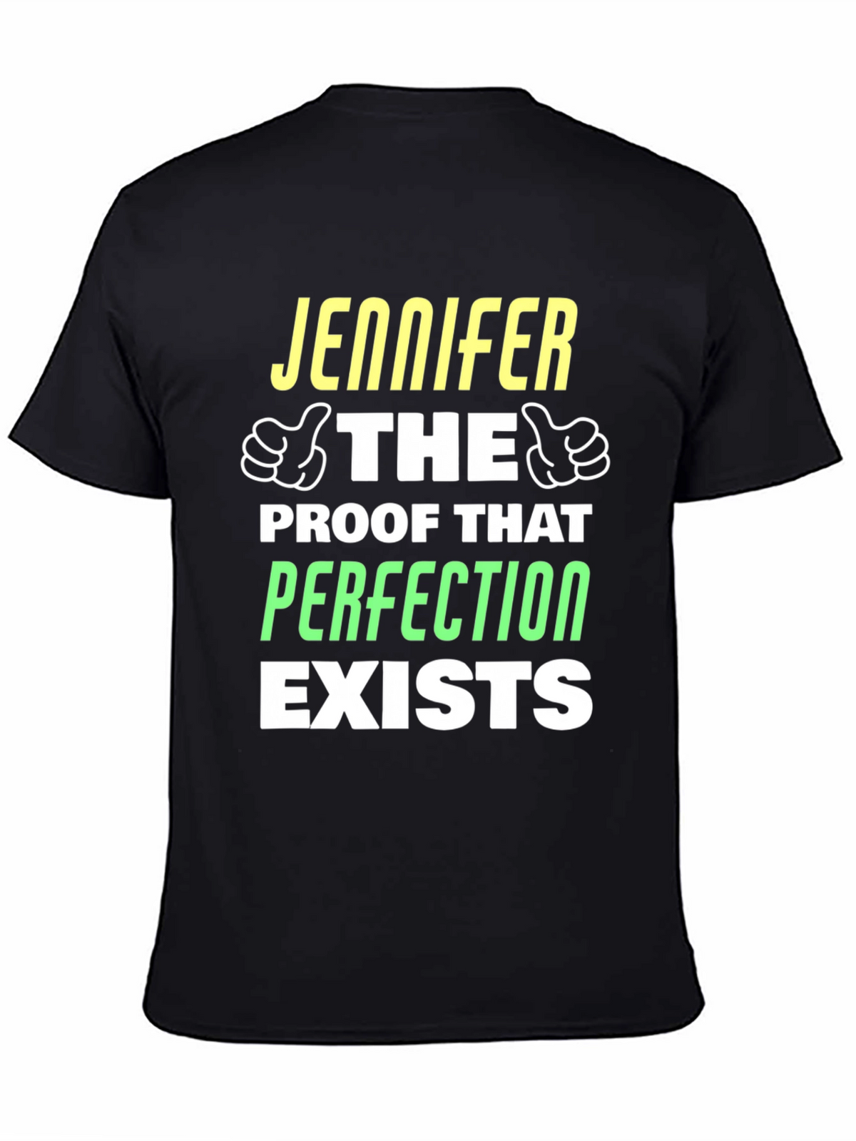Jennifer Perfection Exists Graphic T-Shirt