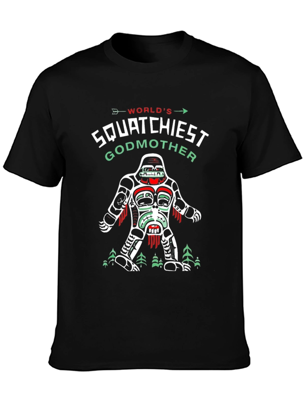 Squatchiest Godmother Graphic T-Shirt - Bigfoot Lover Tee