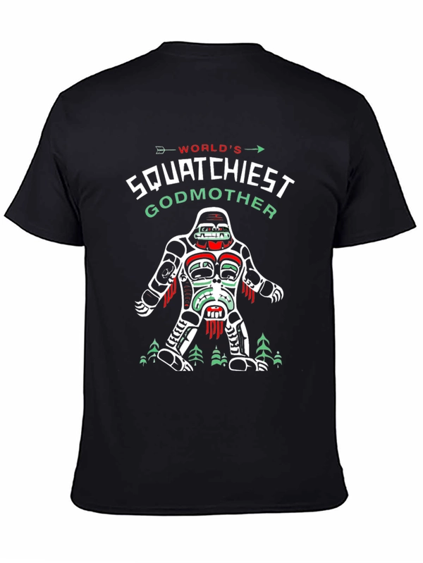 Squatchiest Godmother Graphic T-Shirt - Bigfoot Lover Tee
