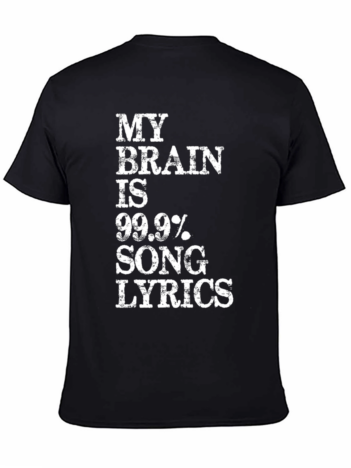 Funny Song Lyric T-Shirt