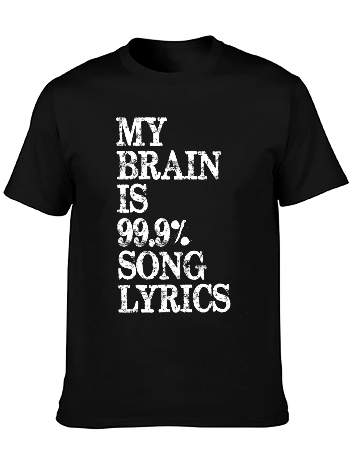 Funny Song Lyric T-Shirt