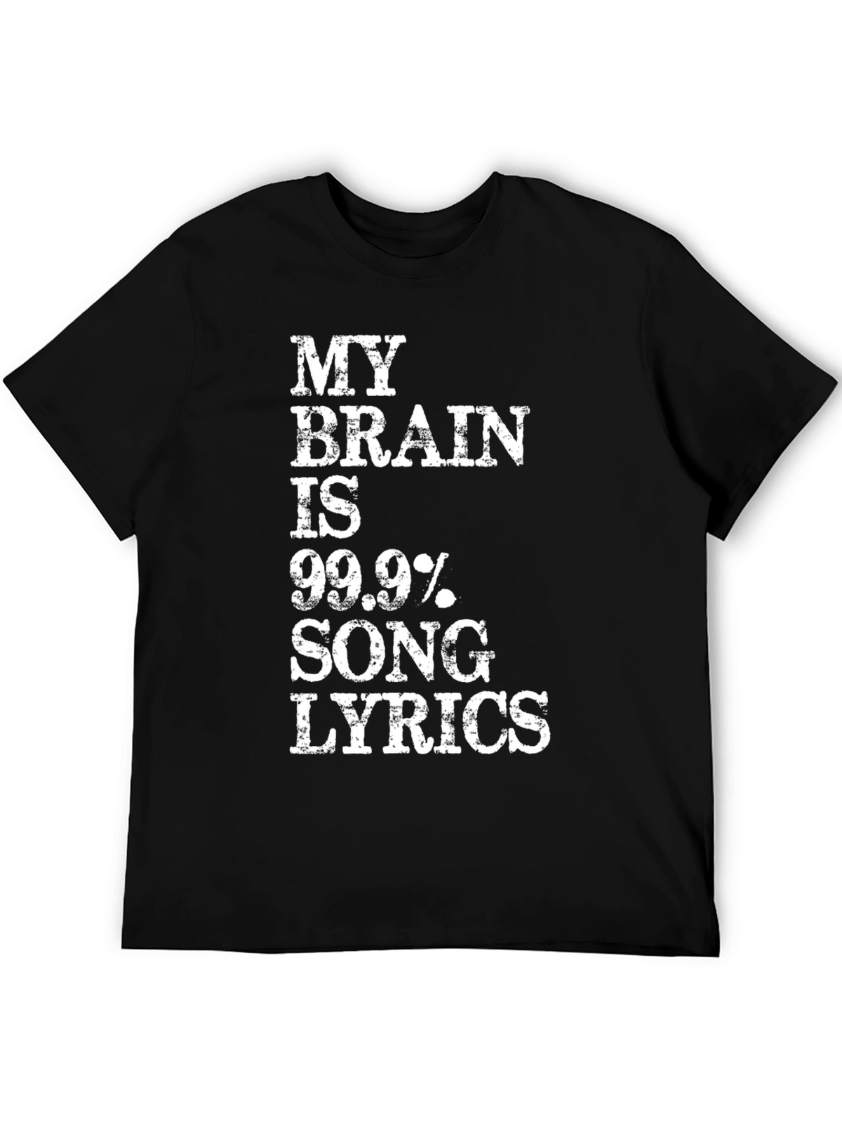 Funny Song Lyric T-Shirt