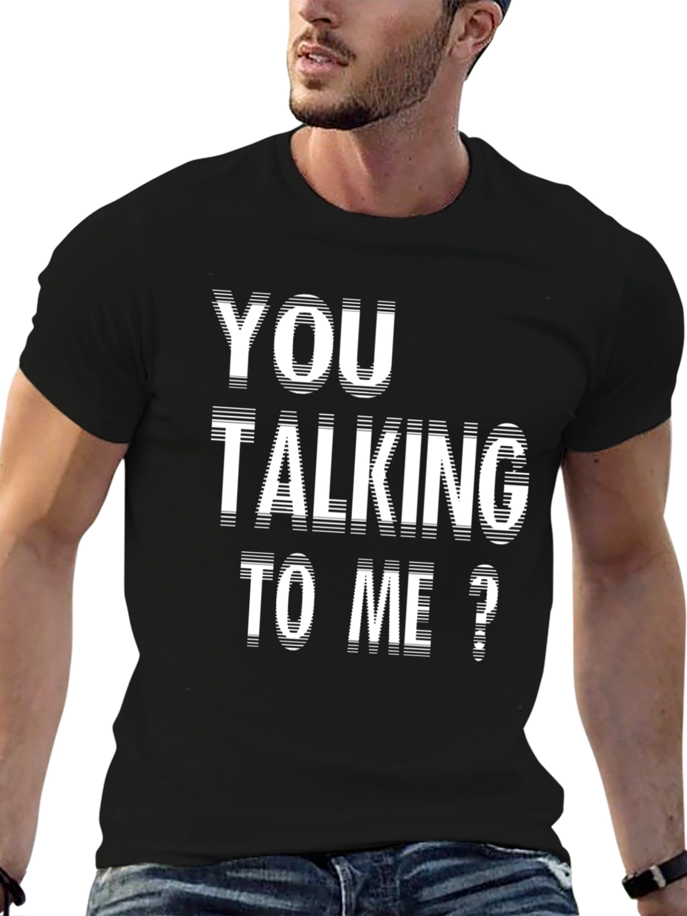 You Talking To Me? Black Graphic Tee
