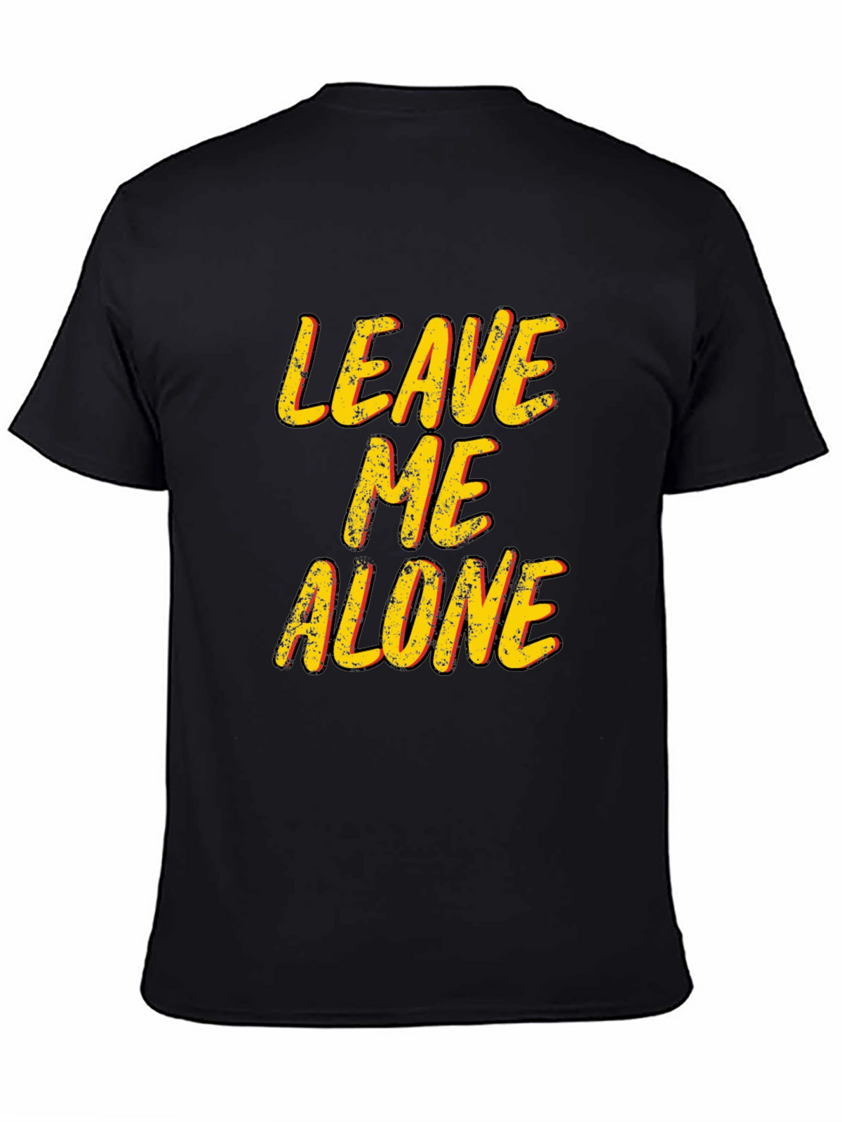 Leave Me Alone T-Shirt - Black Graphic Tee