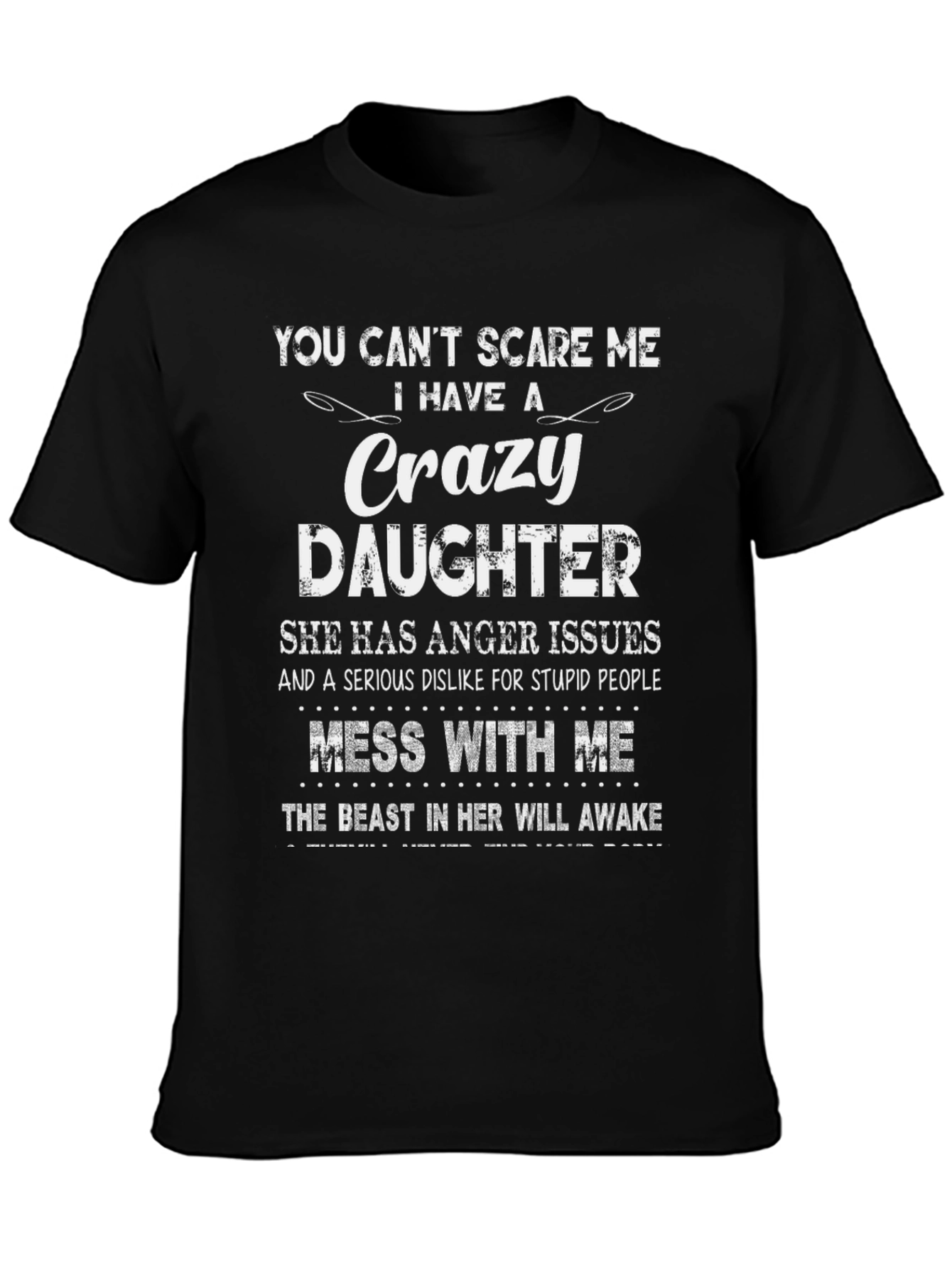 Crazy Daughter Novelty T-Shirt
