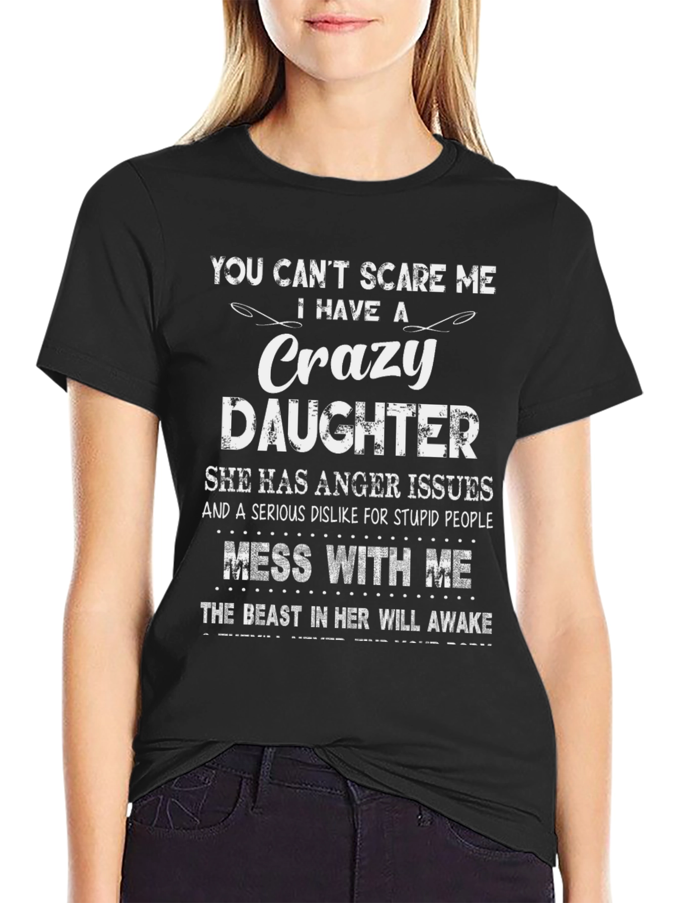 Crazy Daughter Novelty T-Shirt
