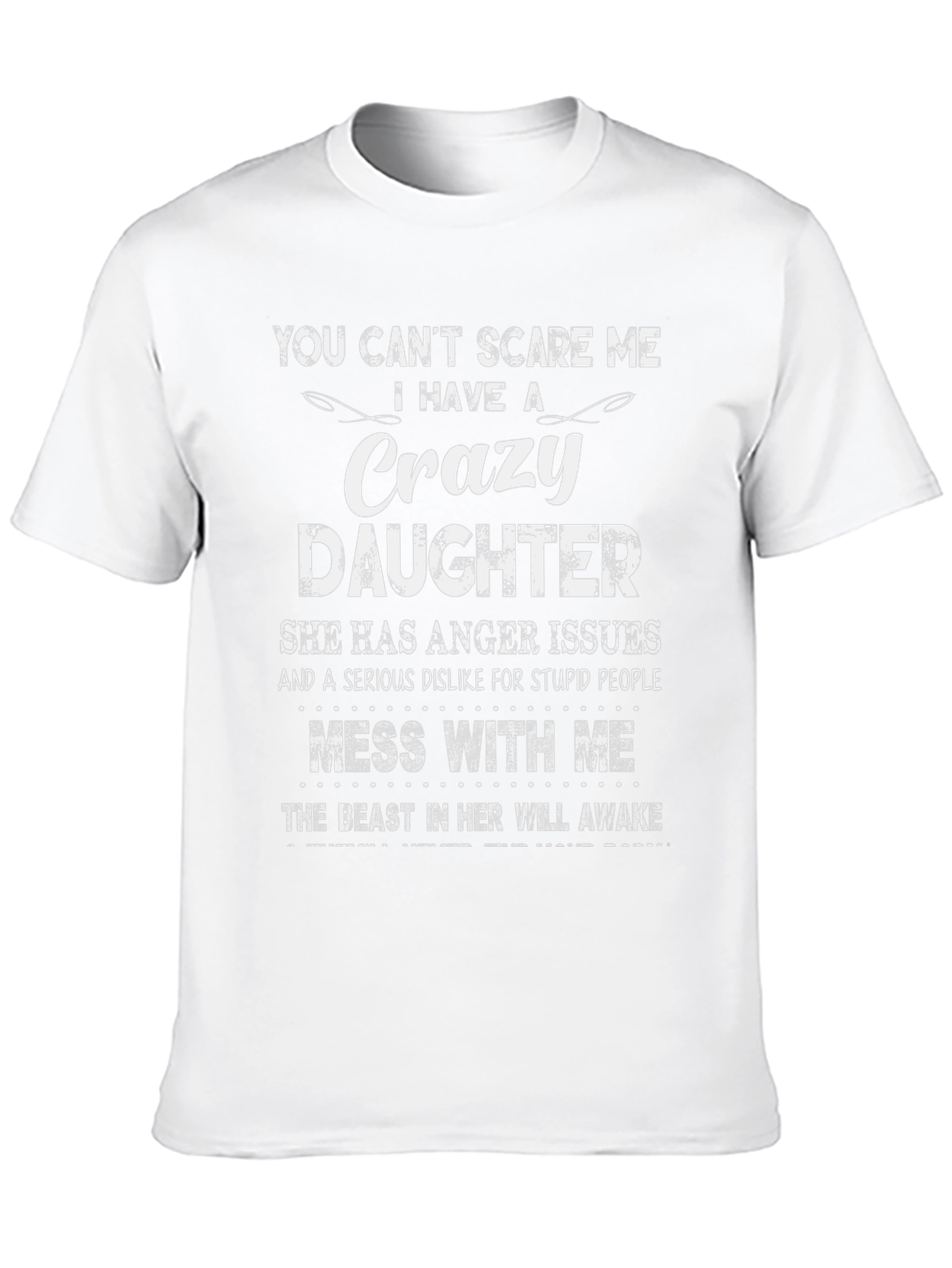 Crazy Daughter Novelty T-Shirt