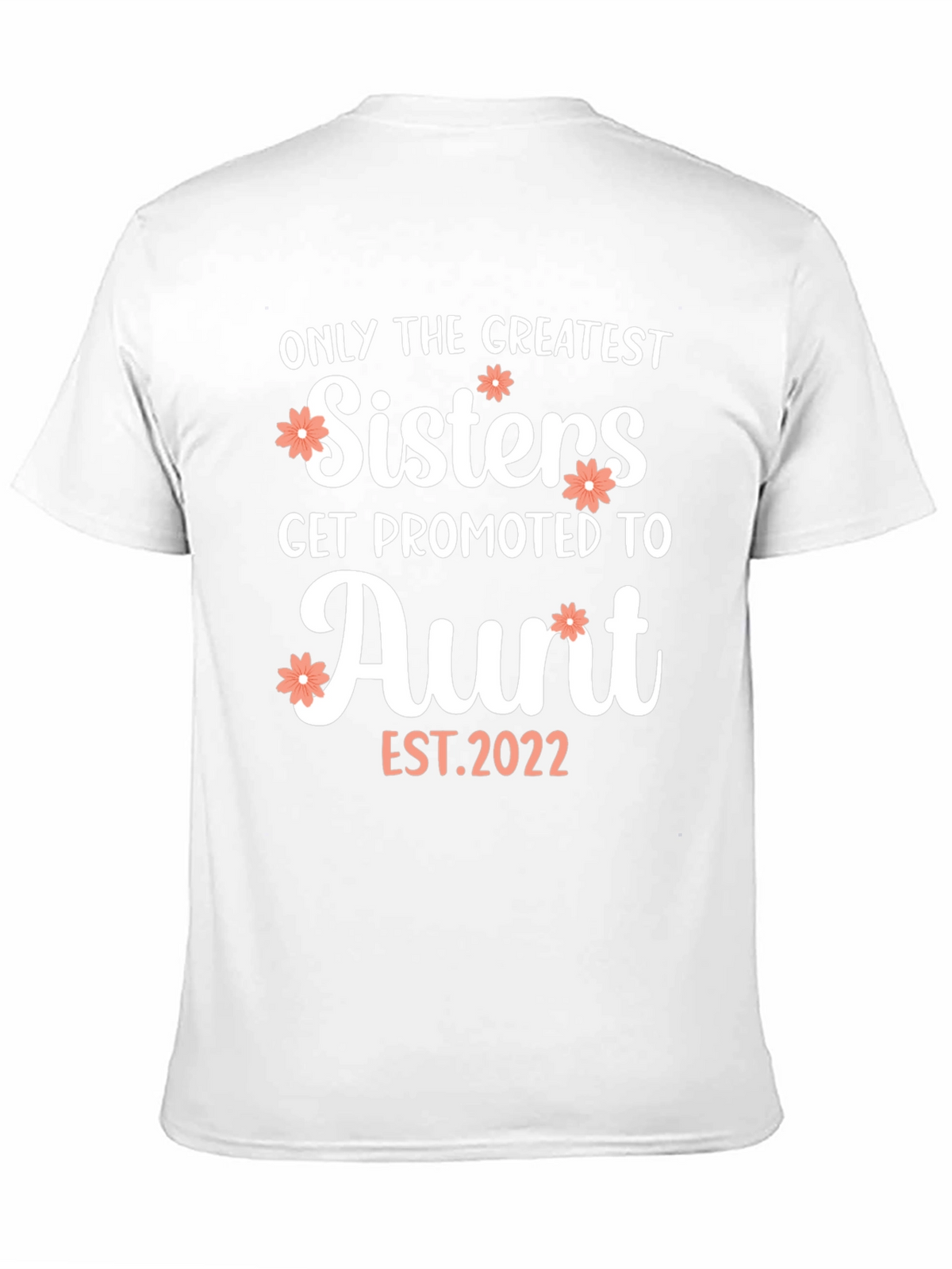 Greatest Sisters Aunt T-Shirt
