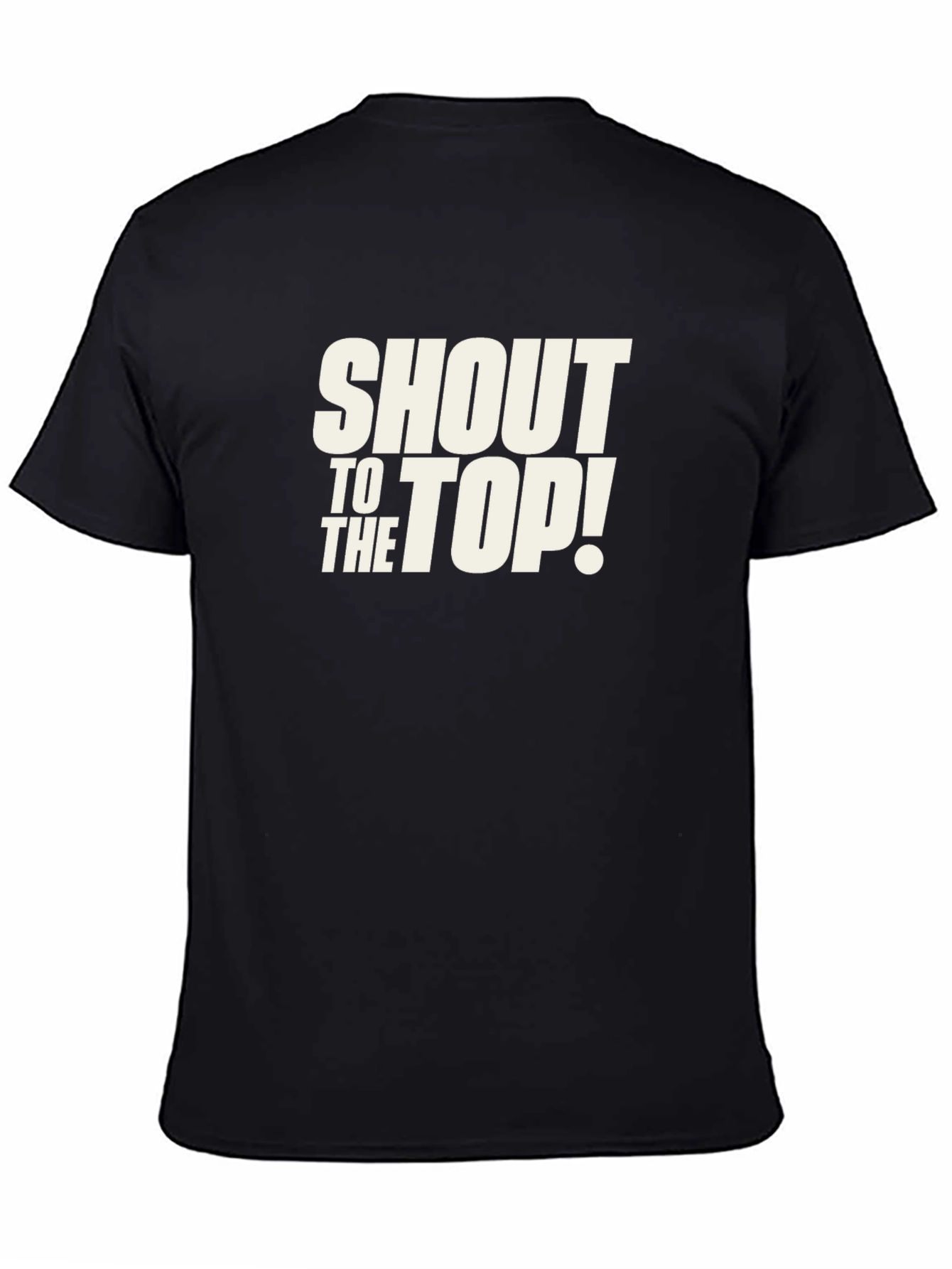 Shout to the Top Black T-Shirt