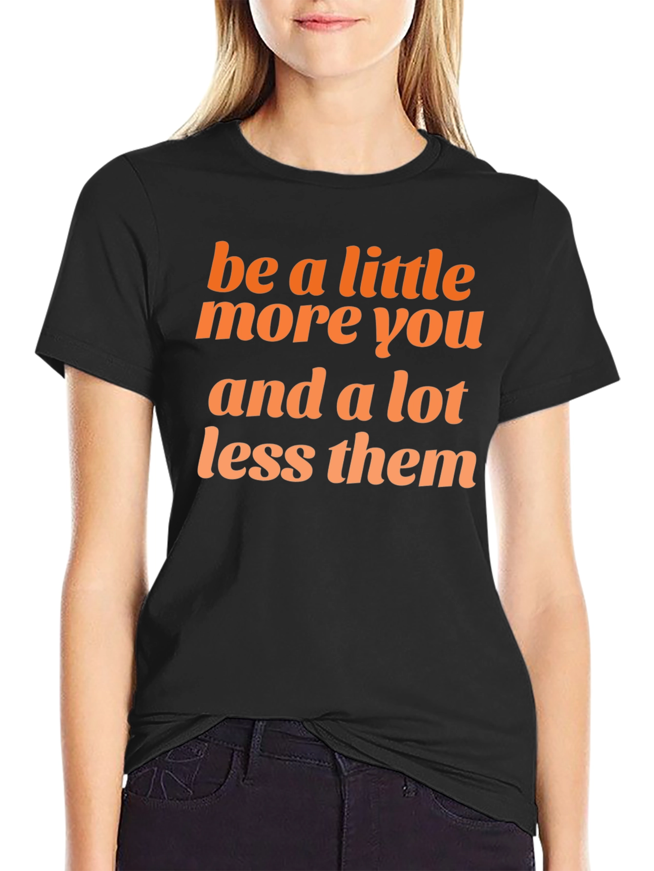 Be You Graphic Tee - Inspirational Unisex T-Shirt