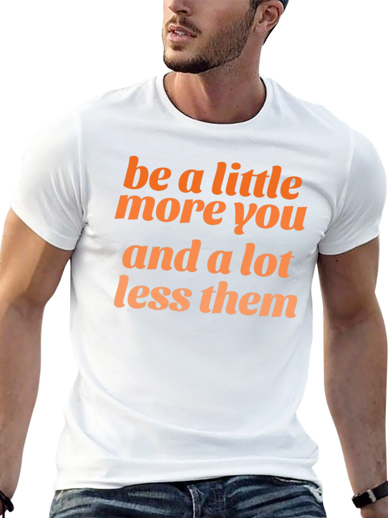 Be You Graphic Tee - Inspirational Unisex T-Shirt