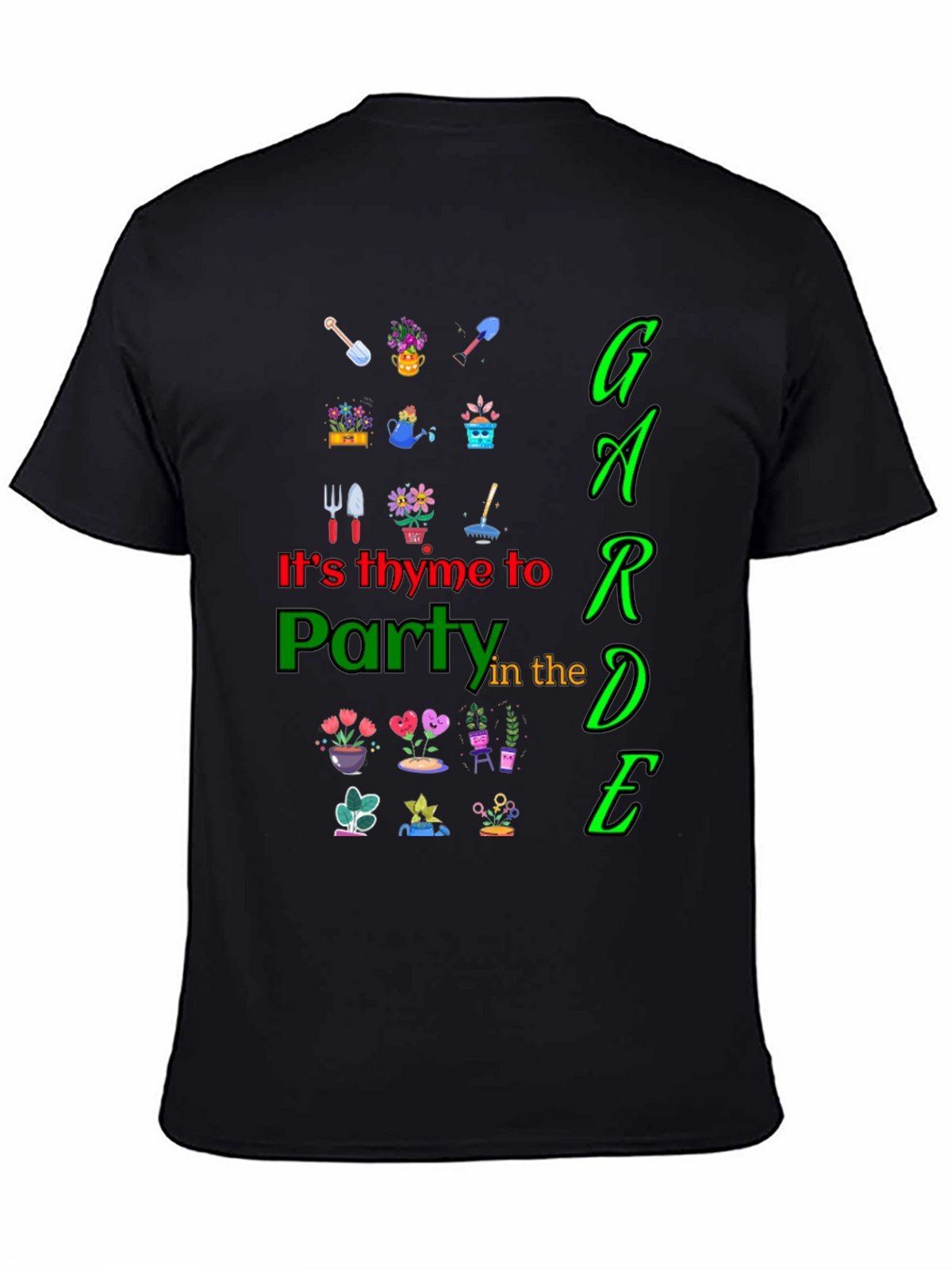 Its Thyme to Party in the Garden Graphic Tee