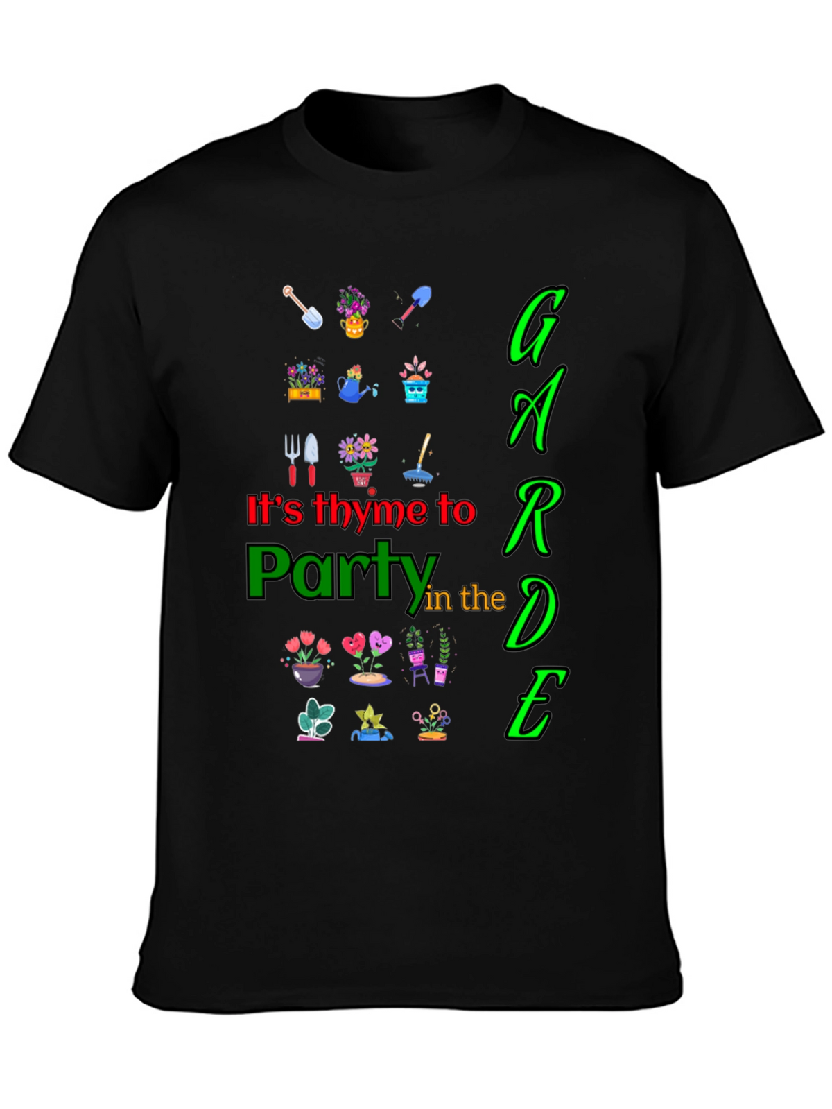 Its Thyme to Party in the Garden Graphic Tee