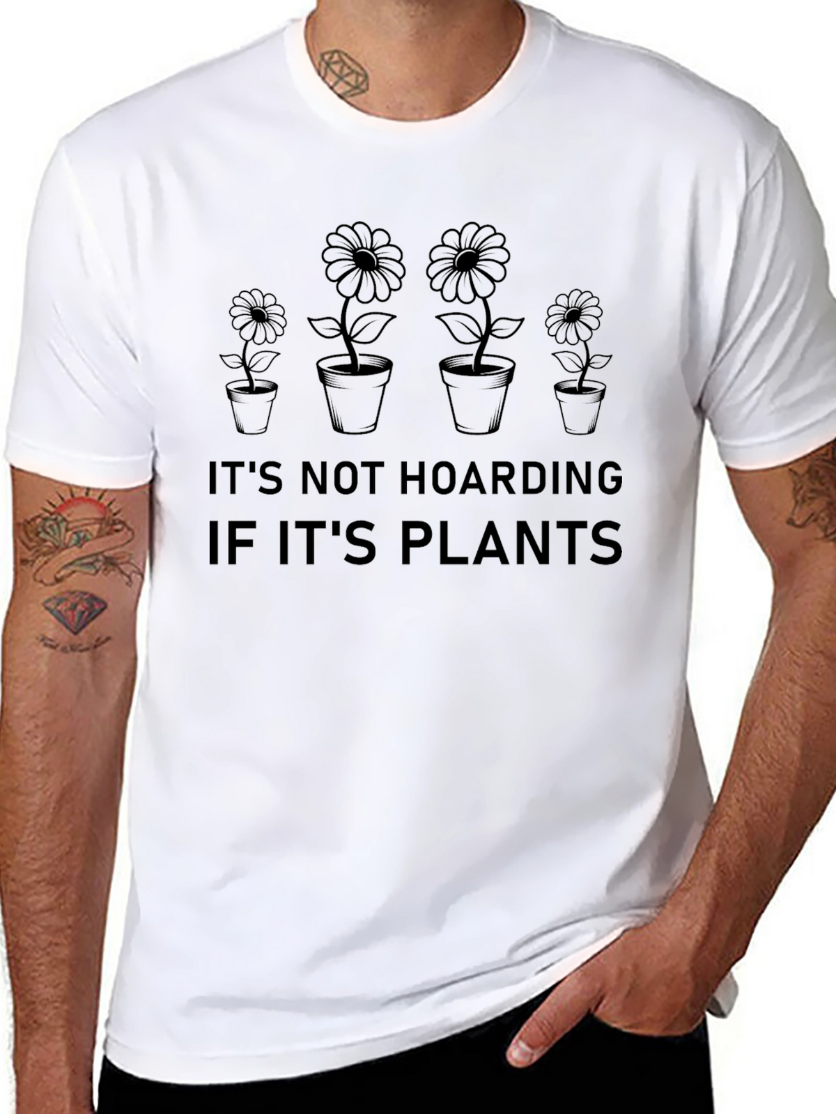 Its Not Hoarding If Its Plants T-Shirt