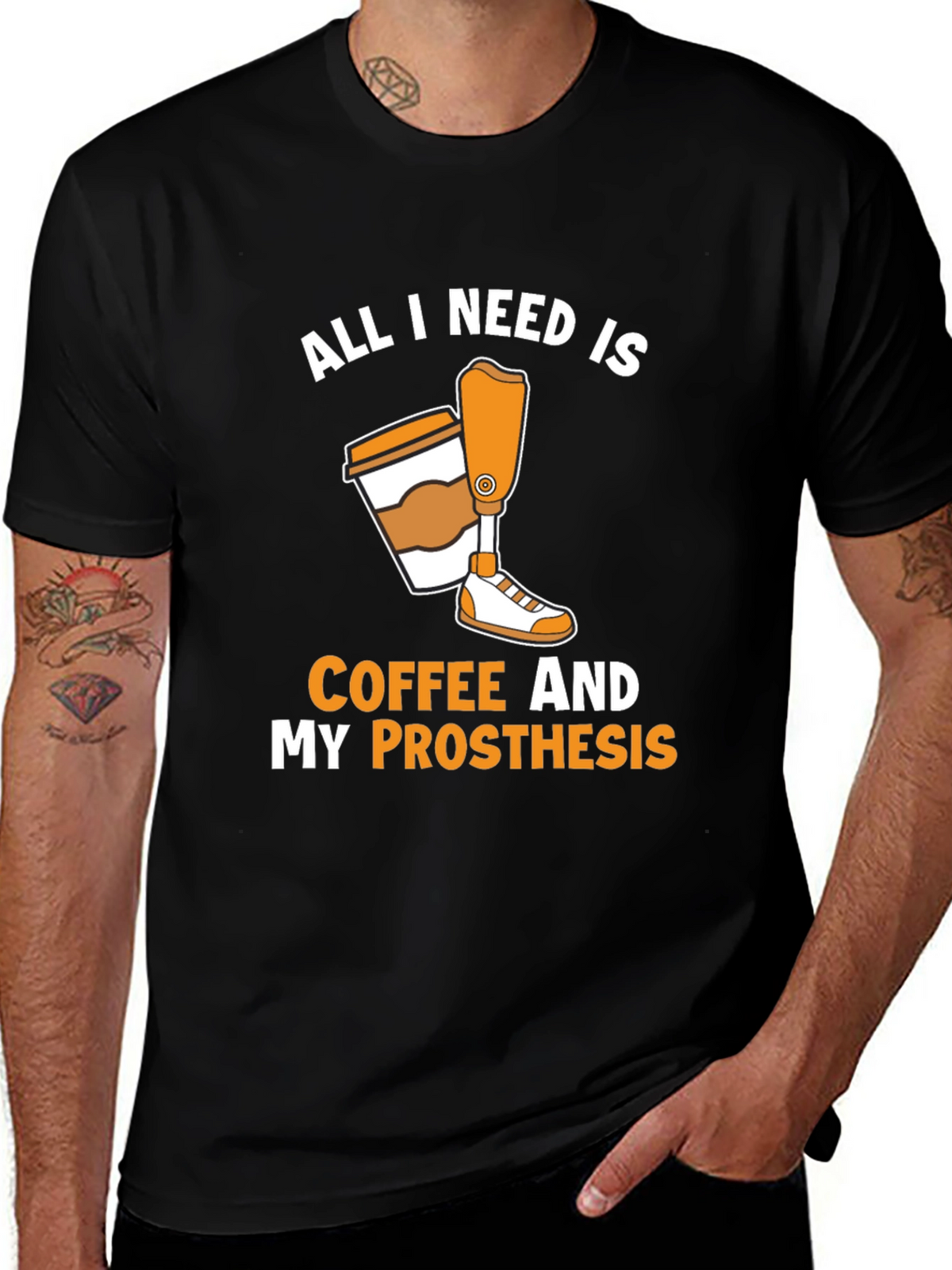 Coffee and Prosthesis T-Shirt
