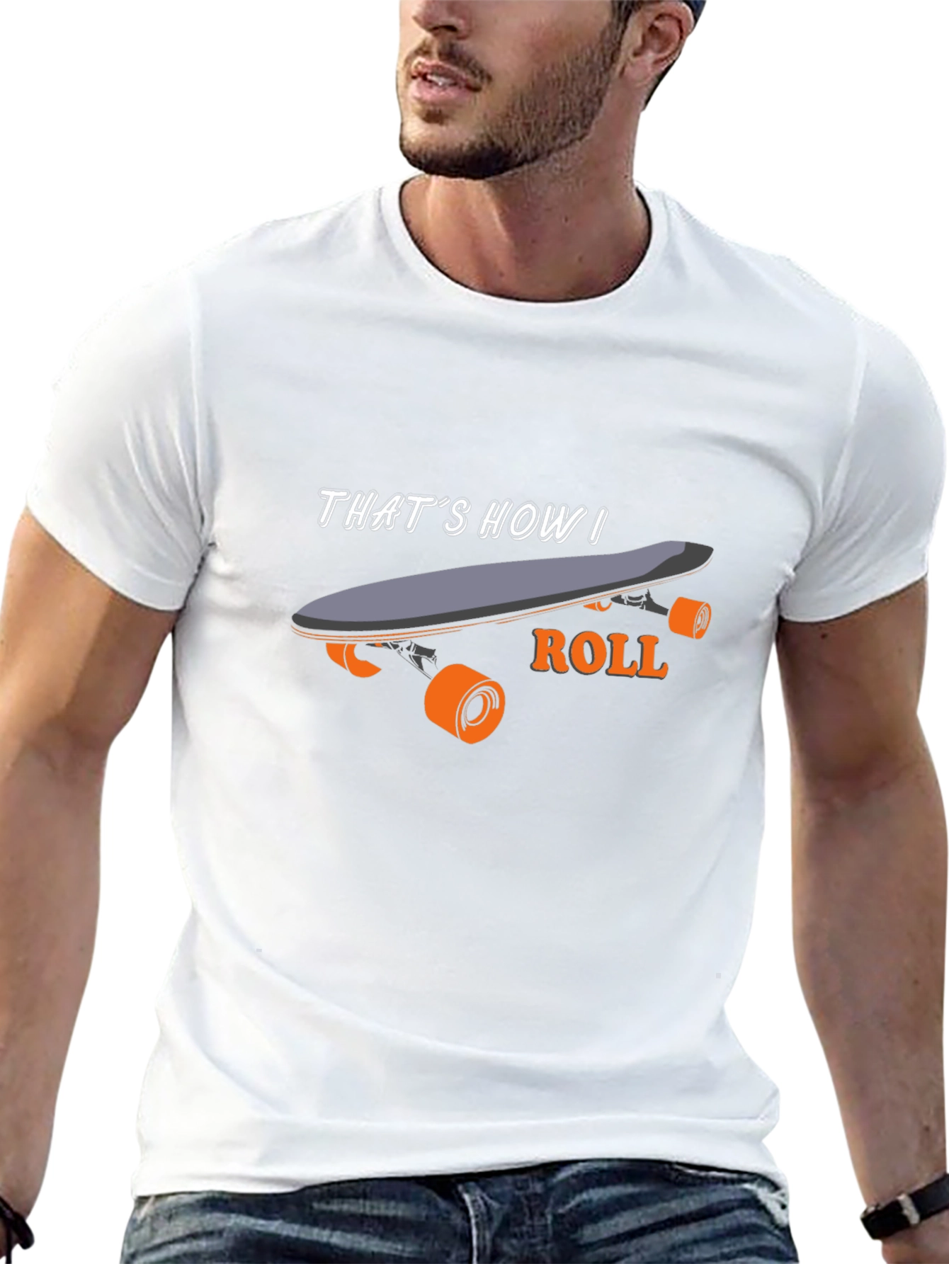 Thats How I Roll Skateboard Graphic Tee