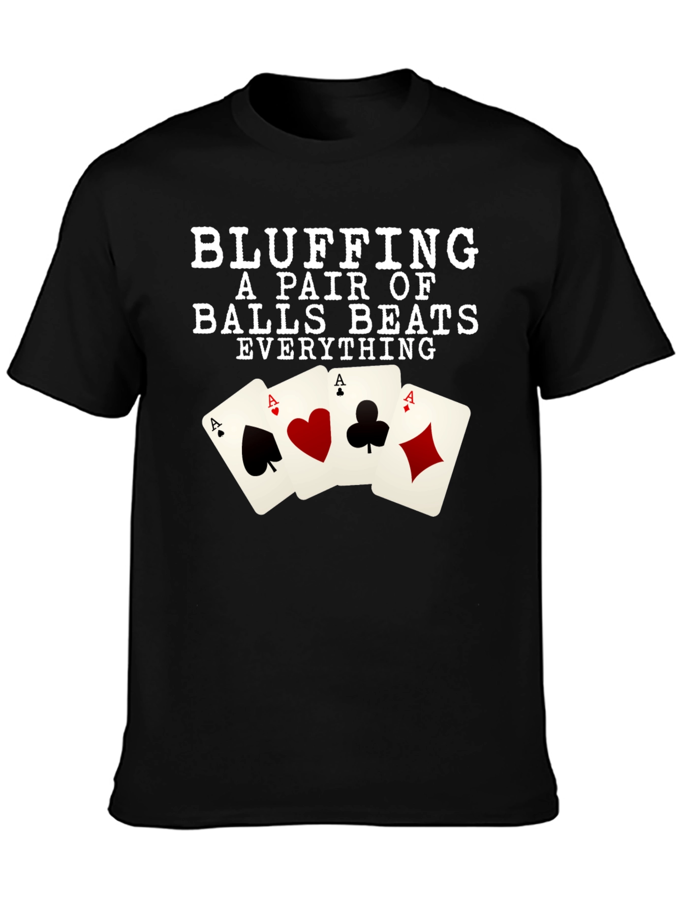 Bluffing Pair Beats All Poker T-Shirt