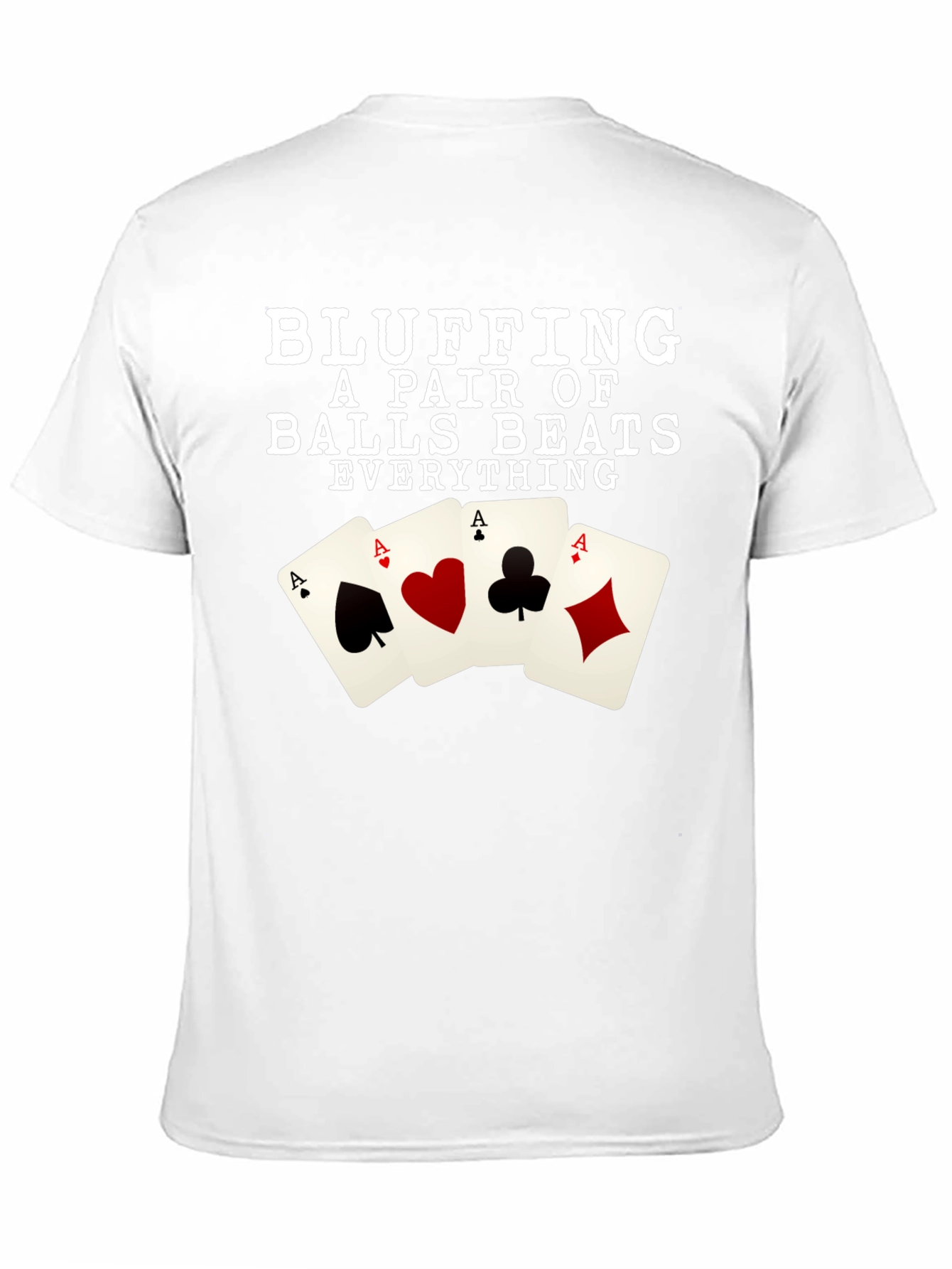 Bluffing Pair Beats All Poker T-Shirt