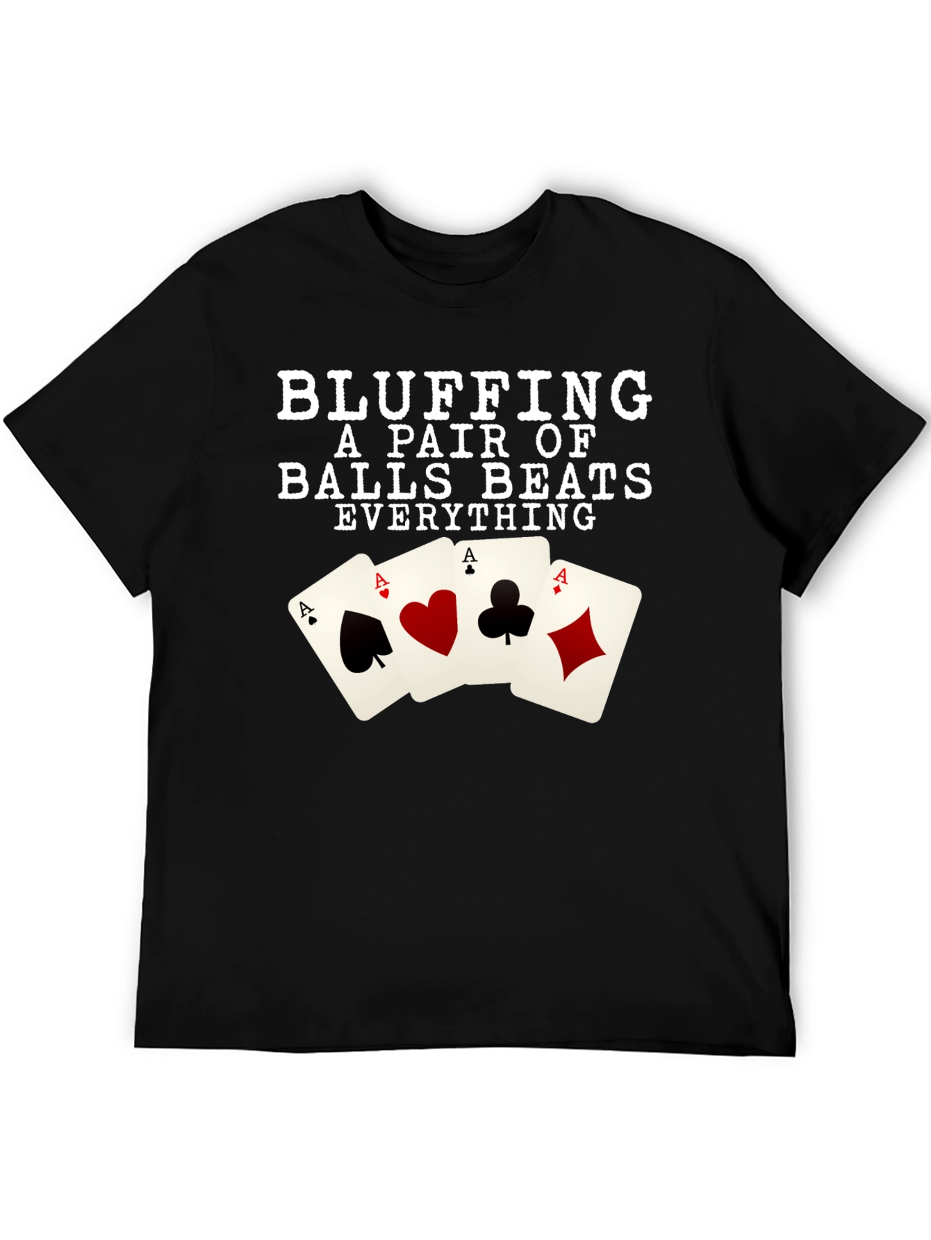 Bluffing Pair Beats All Poker T-Shirt