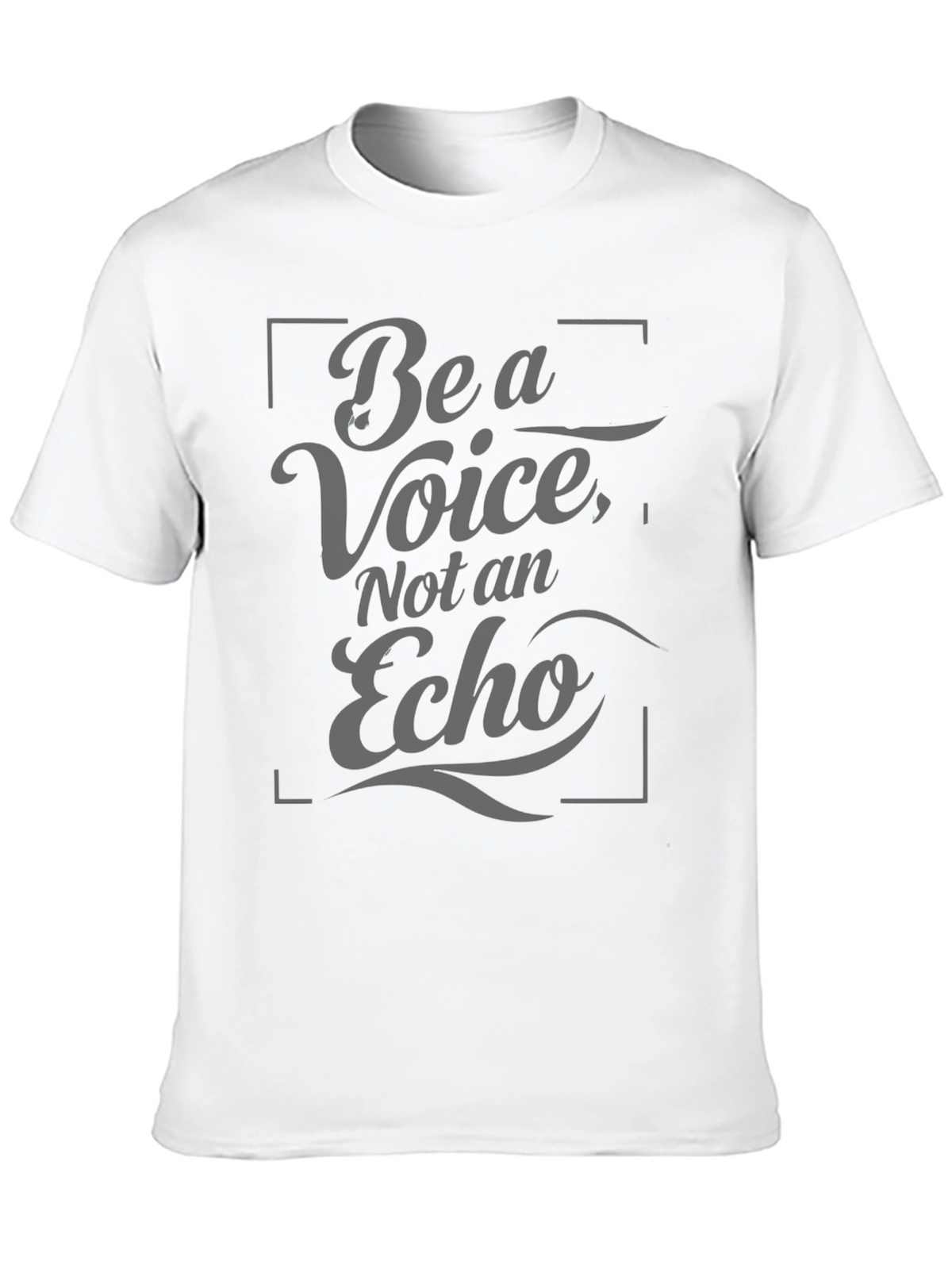Be A Voice Tee - Inspiring Graphic T-Shirt