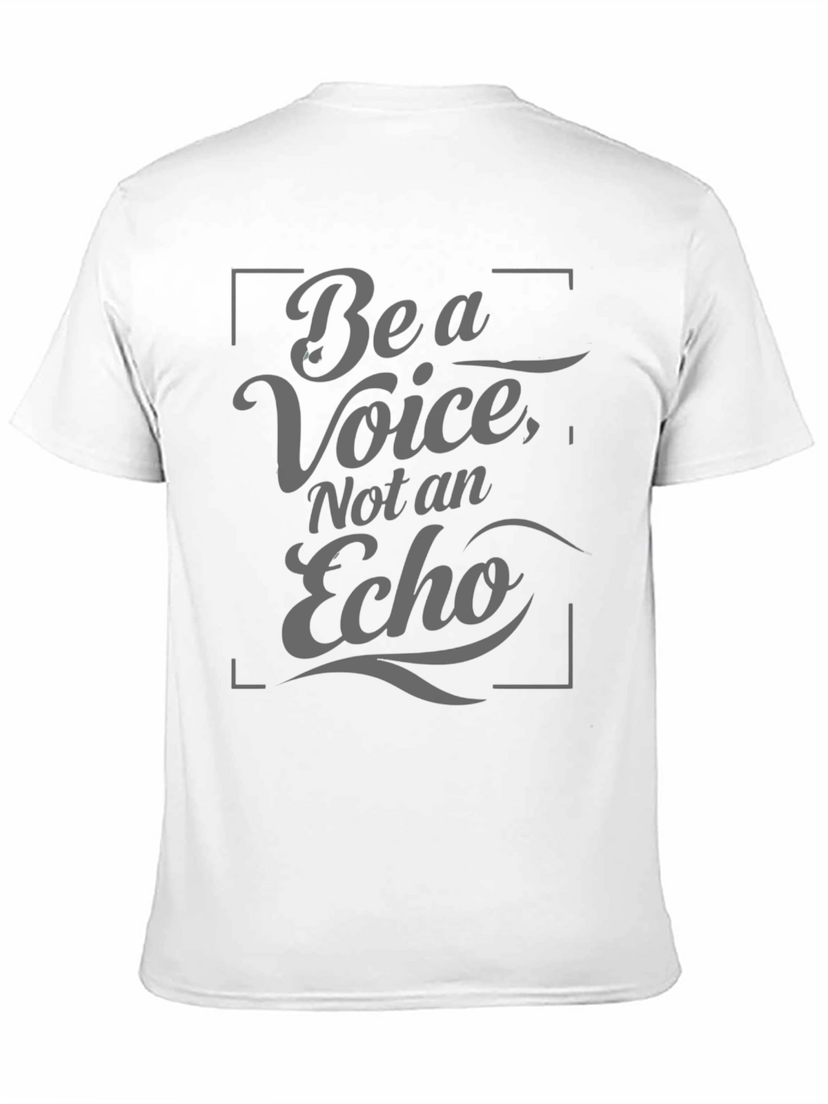 Be A Voice Tee - Inspiring Graphic T-Shirt