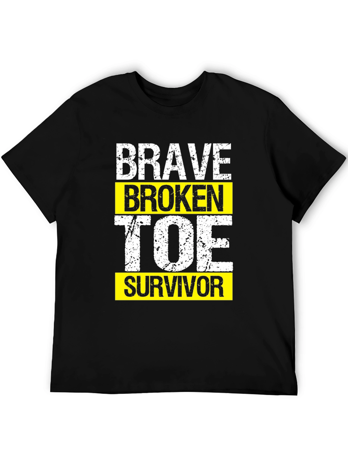 Brave Broken Toe Survivor Graphic T-Shirt